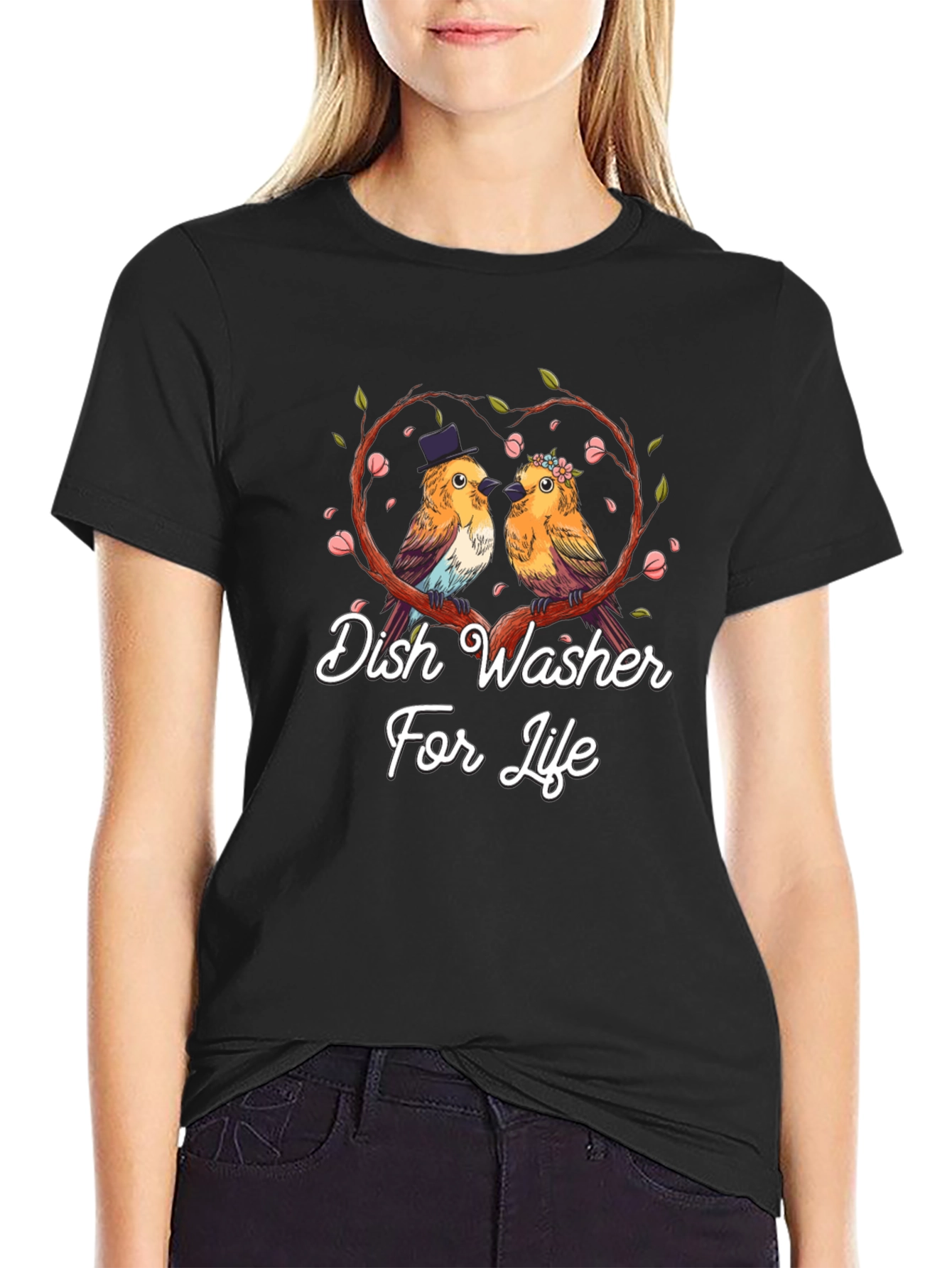 Dish Washer For Life T-Shirt Bird Love Tee