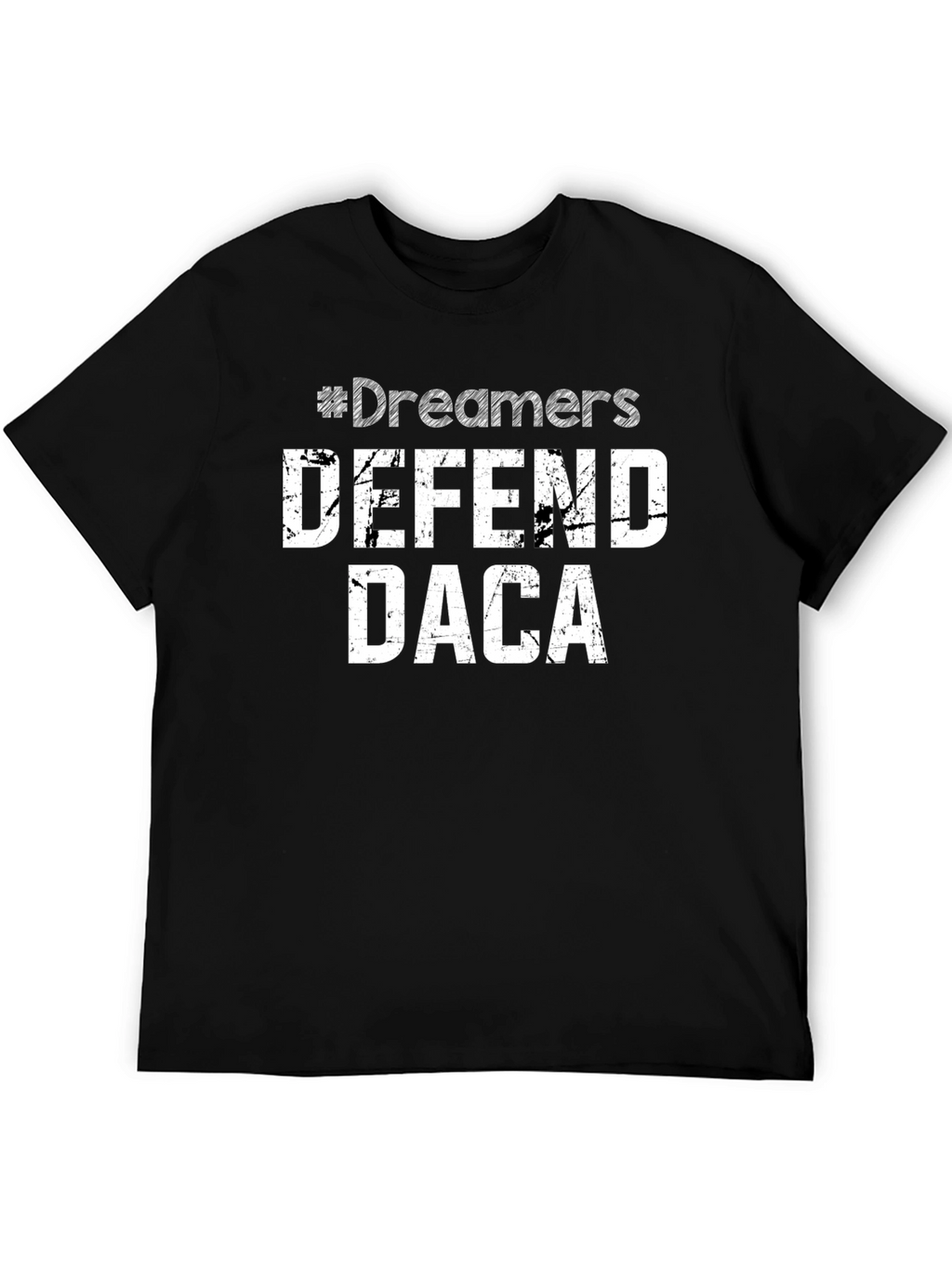 #Dreamers Defend DACA T-Shirt - Support Dreamers
