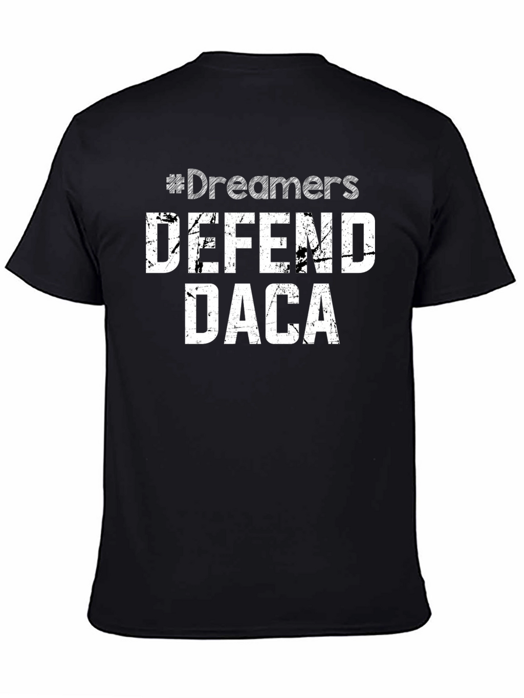 #Dreamers Defend DACA T-Shirt - Support Dreamers
