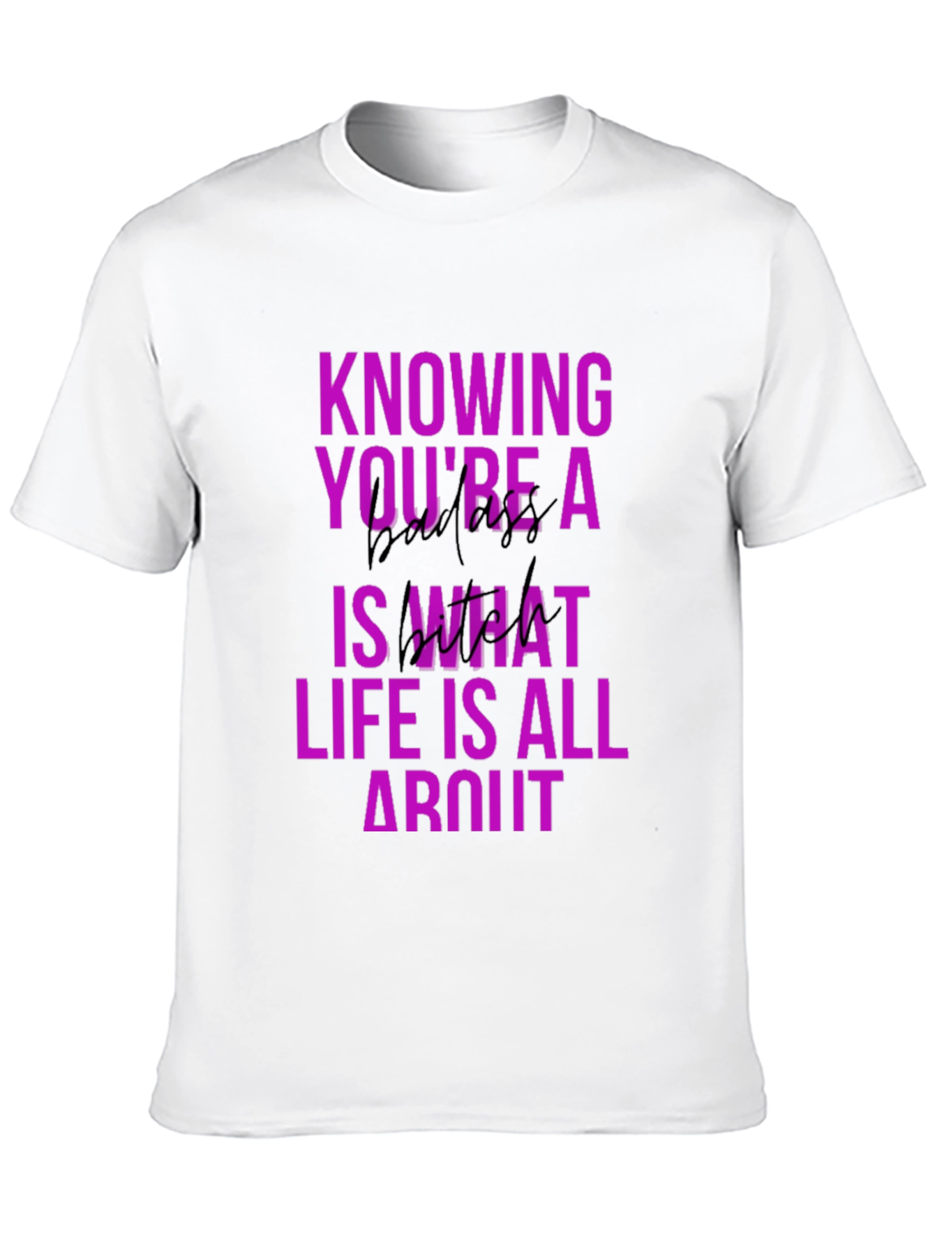 Knowing Youre a Badass T-Shirt