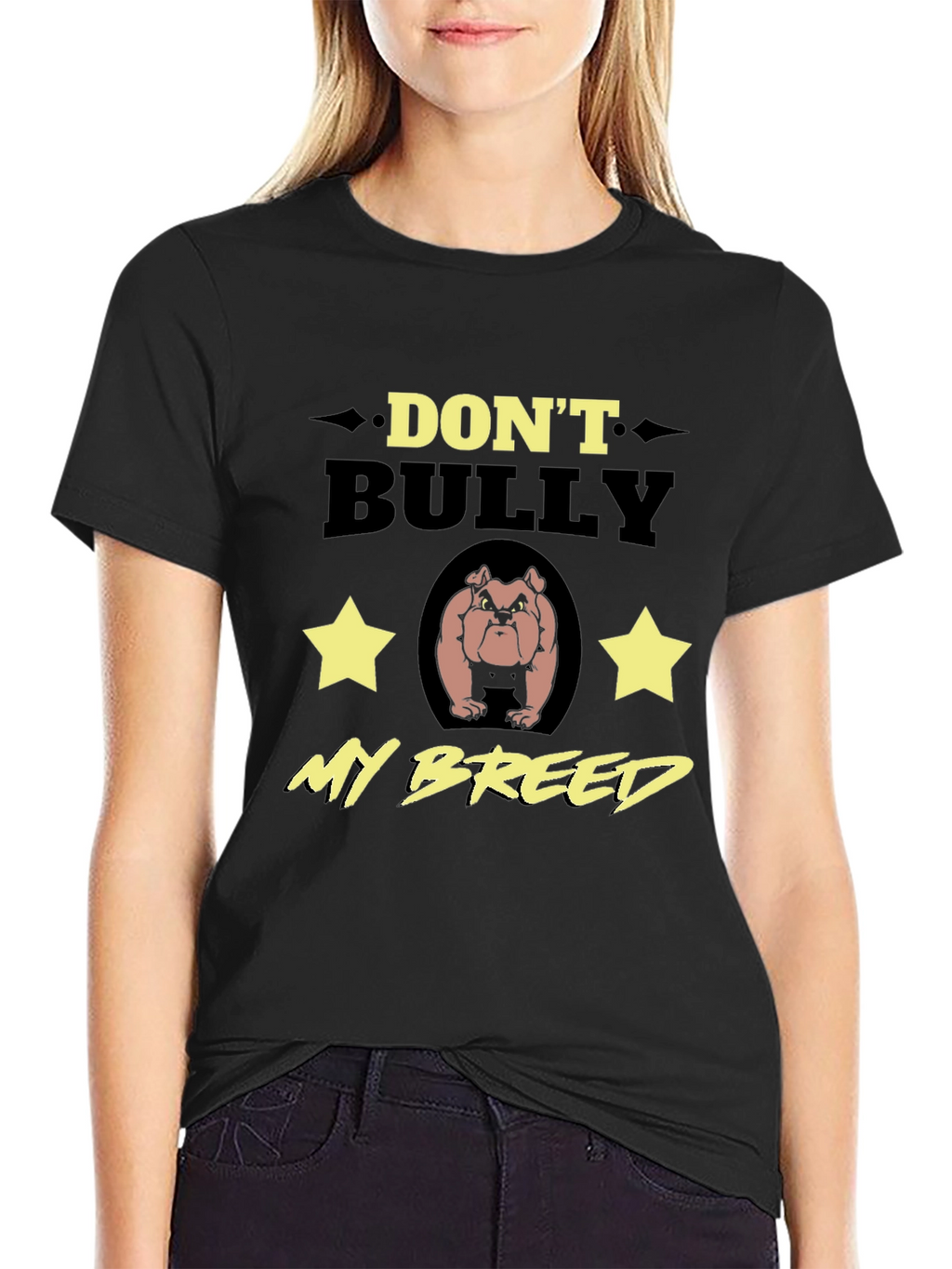 Dont Bully My Breed T-Shirt - Bulldog Lover Tee