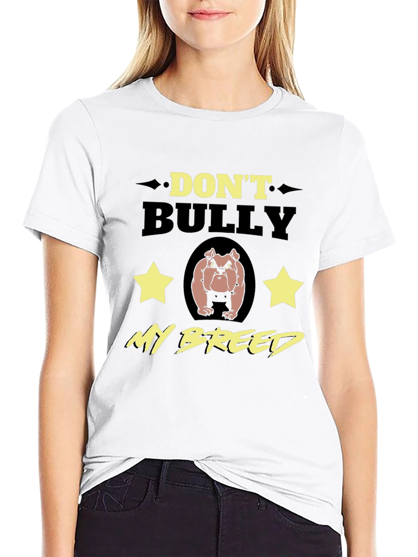 Dont Bully My Breed T-Shirt - Bulldog Lover Tee