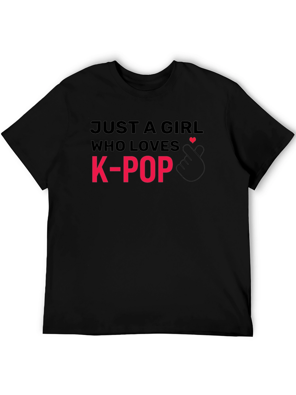 K-Pop Lover T-Shirt: Just A Girl Who Loves K-Pop