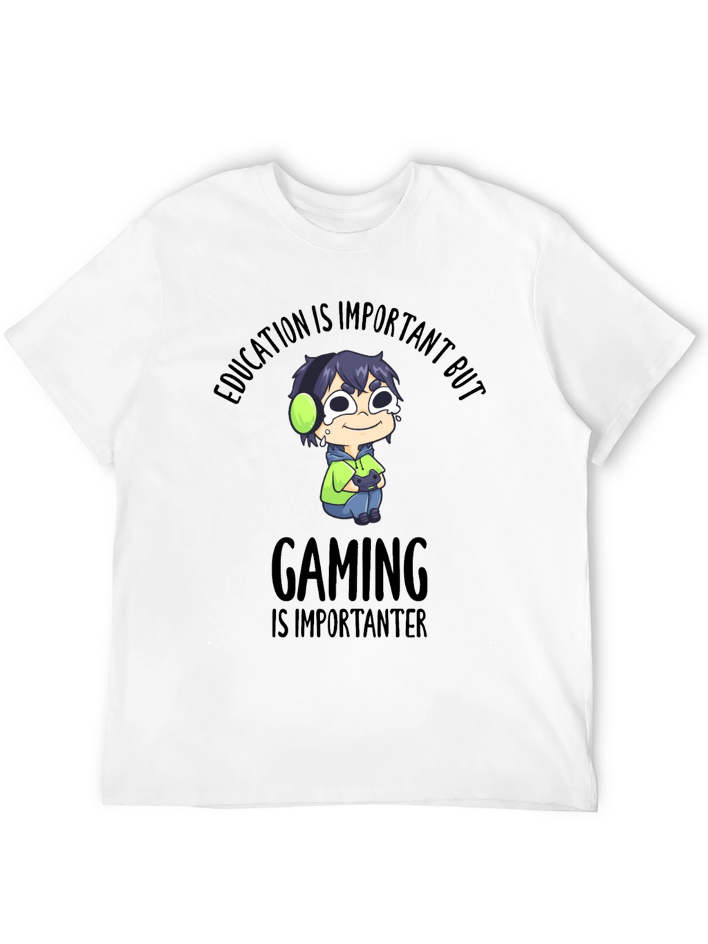 Gaming is Importanter T-Shirt - Gamer Tee