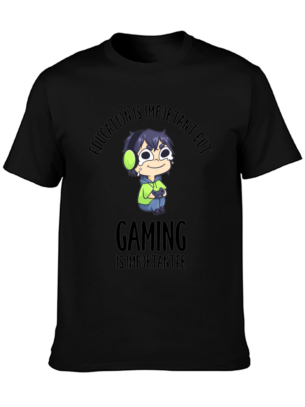 Gaming is Importanter T-Shirt - Gamer Tee
