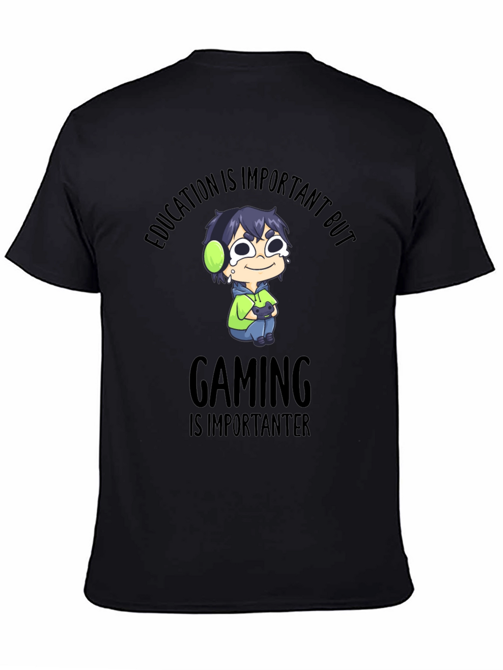 Gaming is Importanter T-Shirt - Gamer Tee