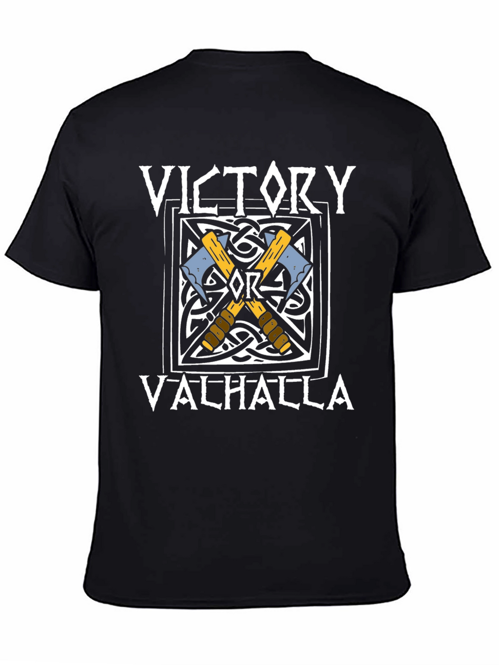 Victory or Valhalla Viking Axe T-Shirt