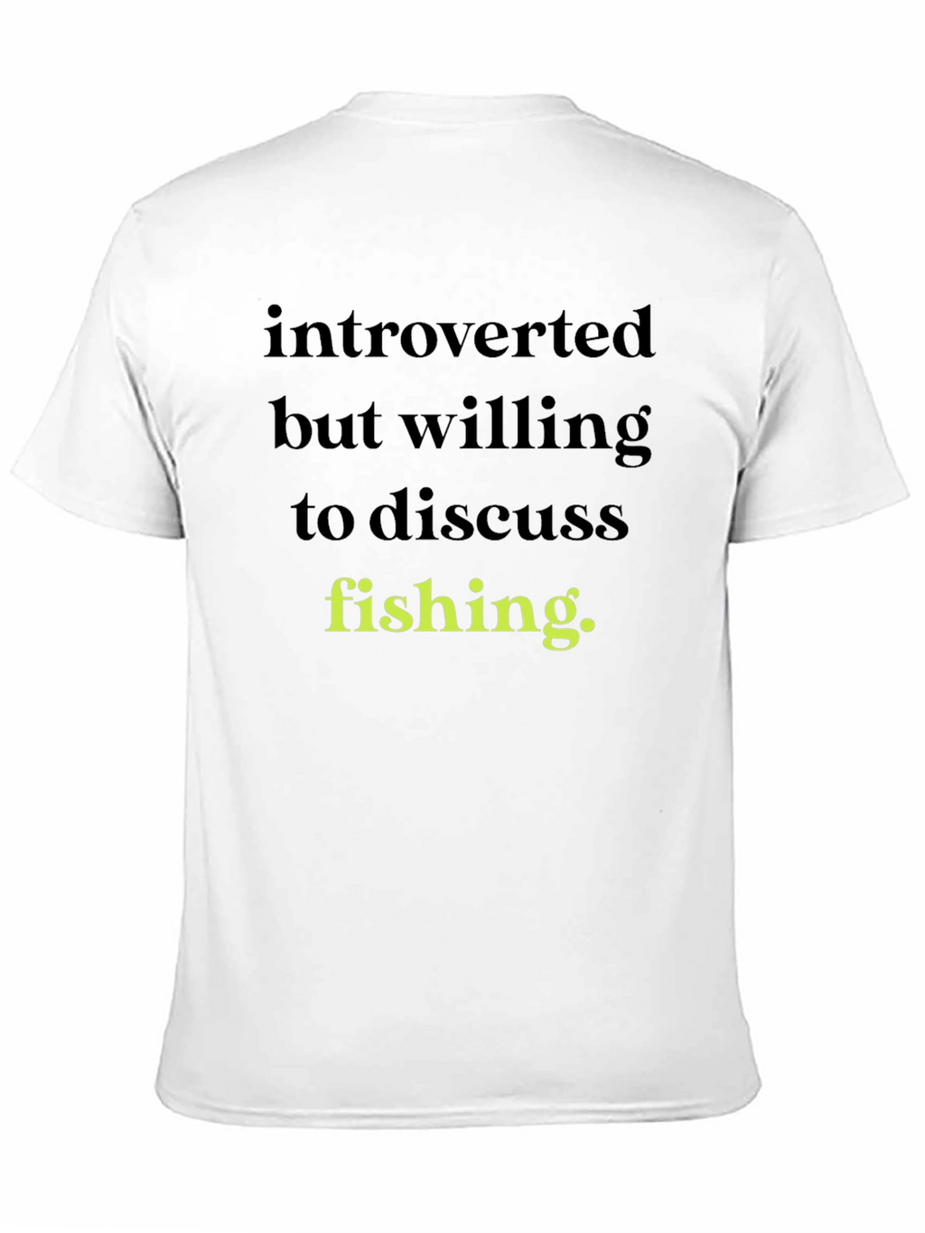 Introverted Fishing T-Shirt - Soft Cotton Tee