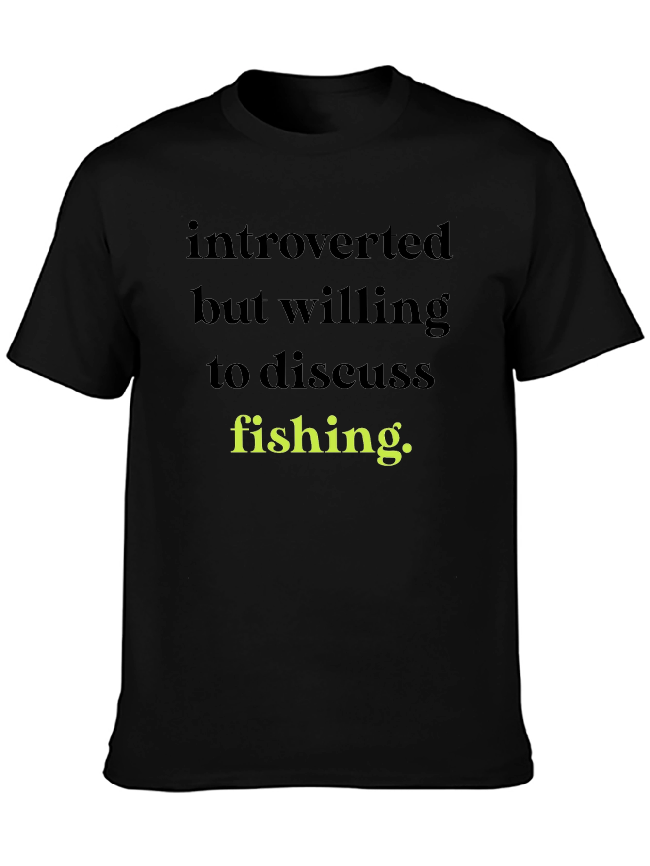 Introverted Fishing T-Shirt - Soft Cotton Tee