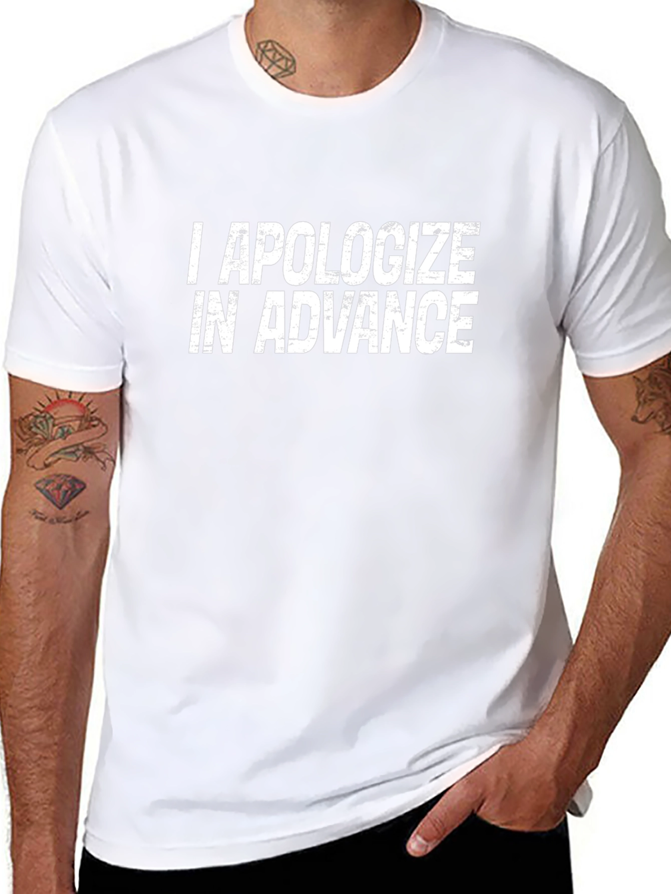 I Apologize In Advance Graphic T-Shirt