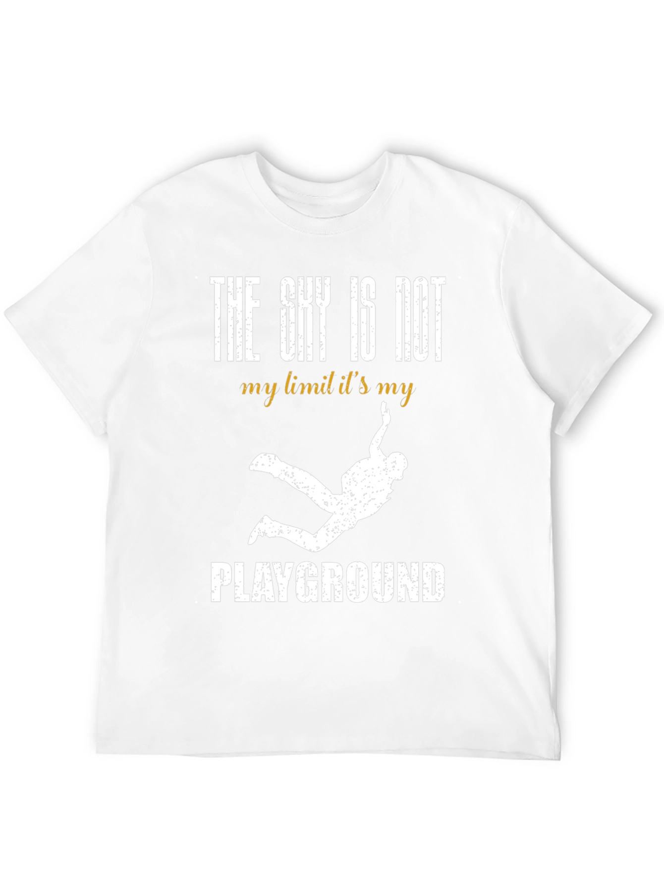 Skydiving T-Shirt - The Sky is My Playground