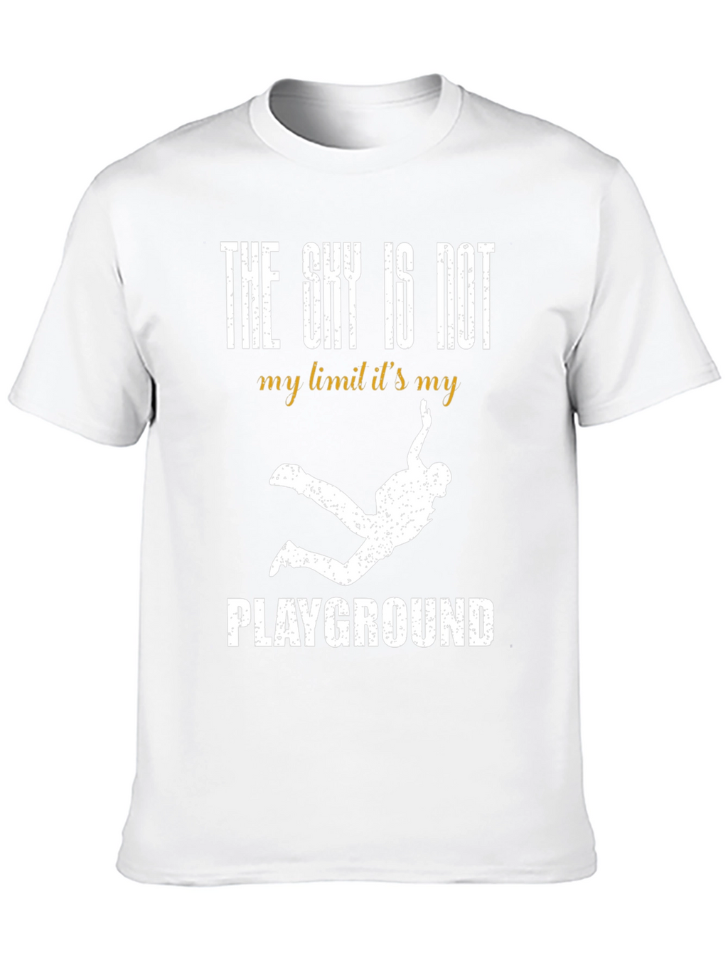 Skydiving T-Shirt - The Sky is My Playground