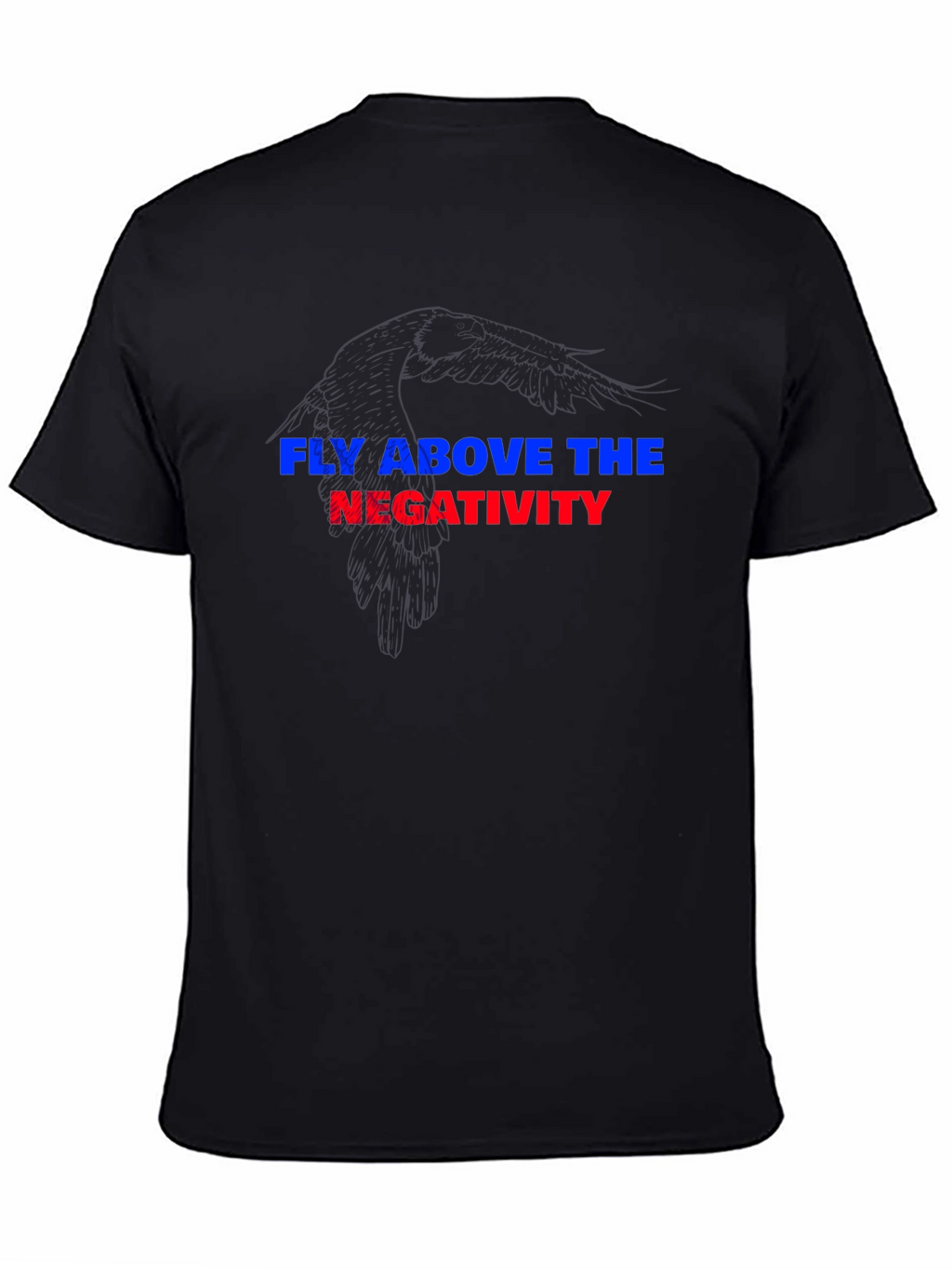 Fly Above Negativity Black Graphic Tee