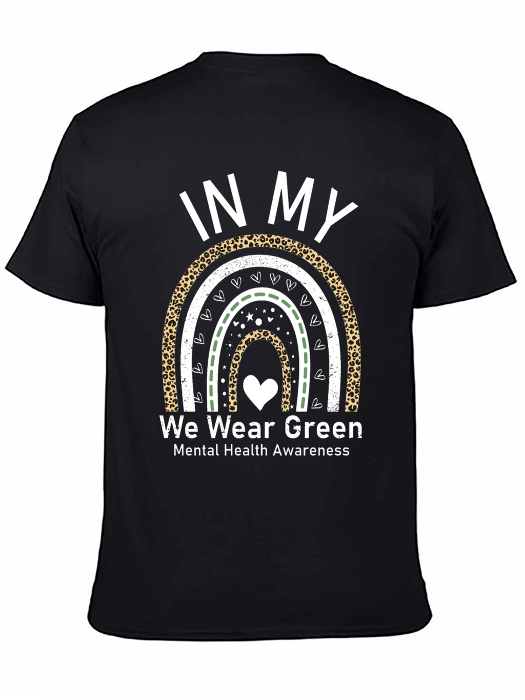 In My We Wear Green Mental Health Awareness T-Shirt
