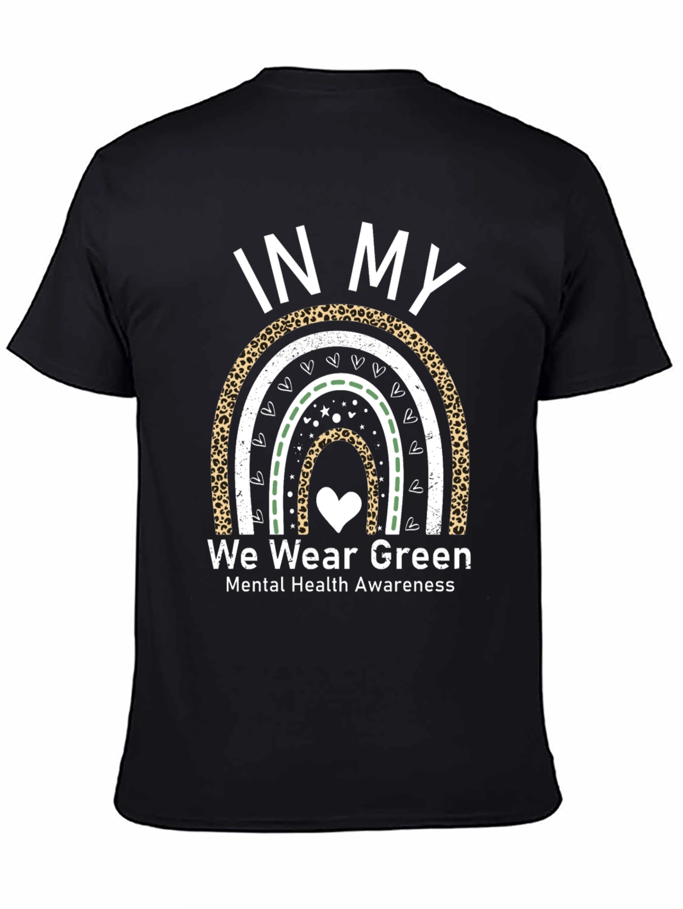 In My We Wear Green Mental Health Awareness T-Shirt