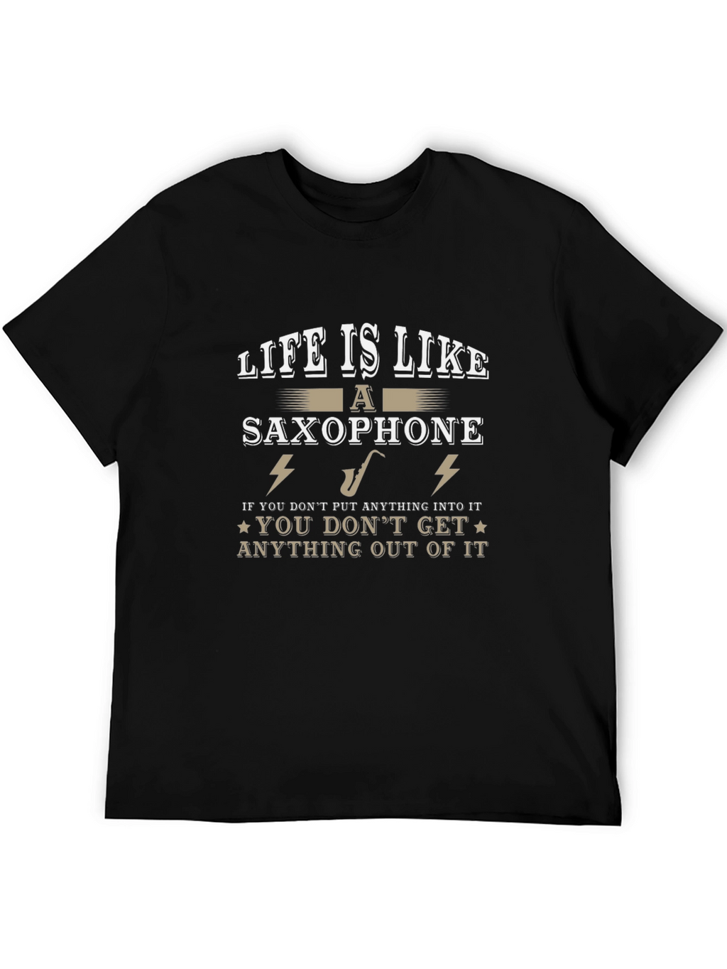 Life is Like a Saxophone Graphic T-Shirt