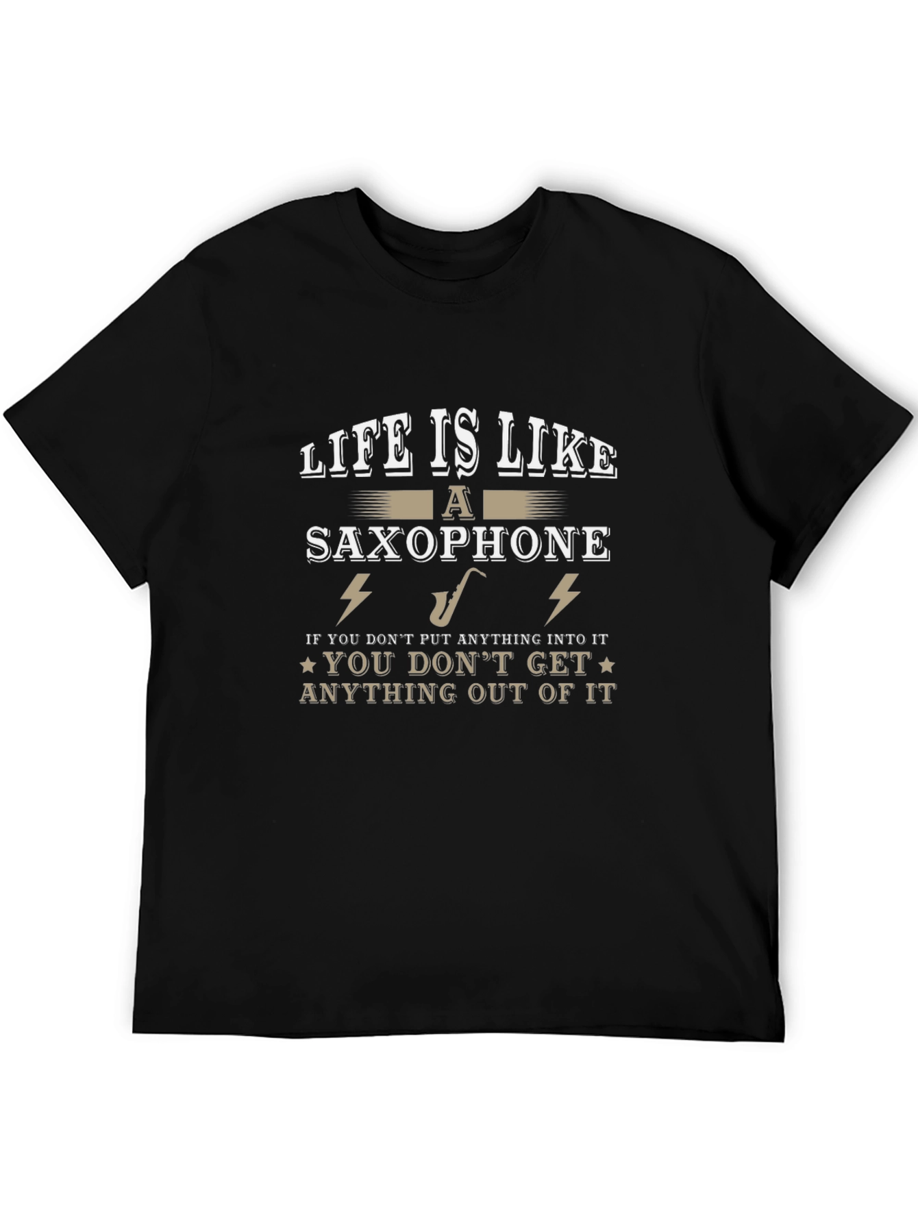 Life is Like a Saxophone Graphic T-Shirt