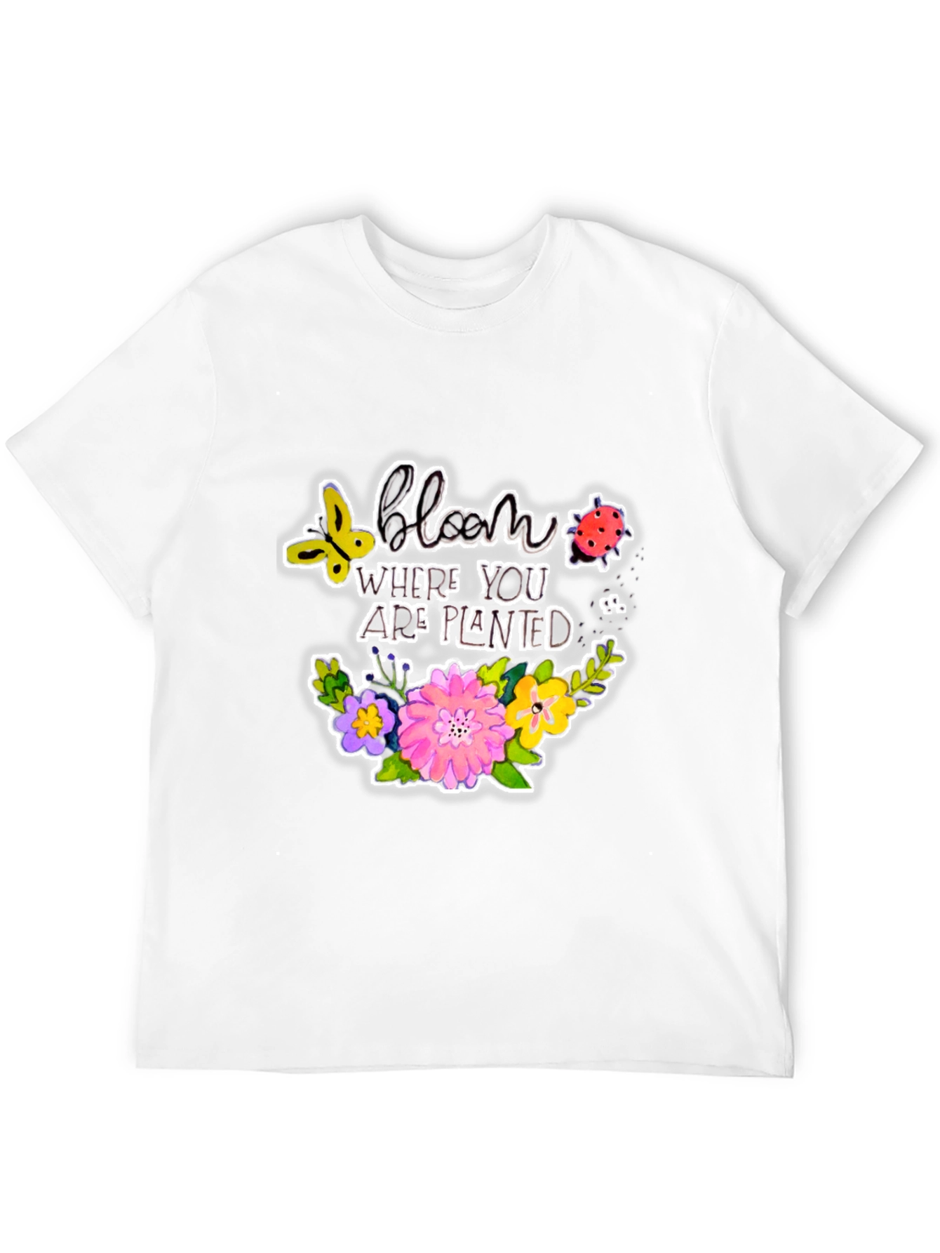 Bloom Where You Are Planted Graphic T-Shirt