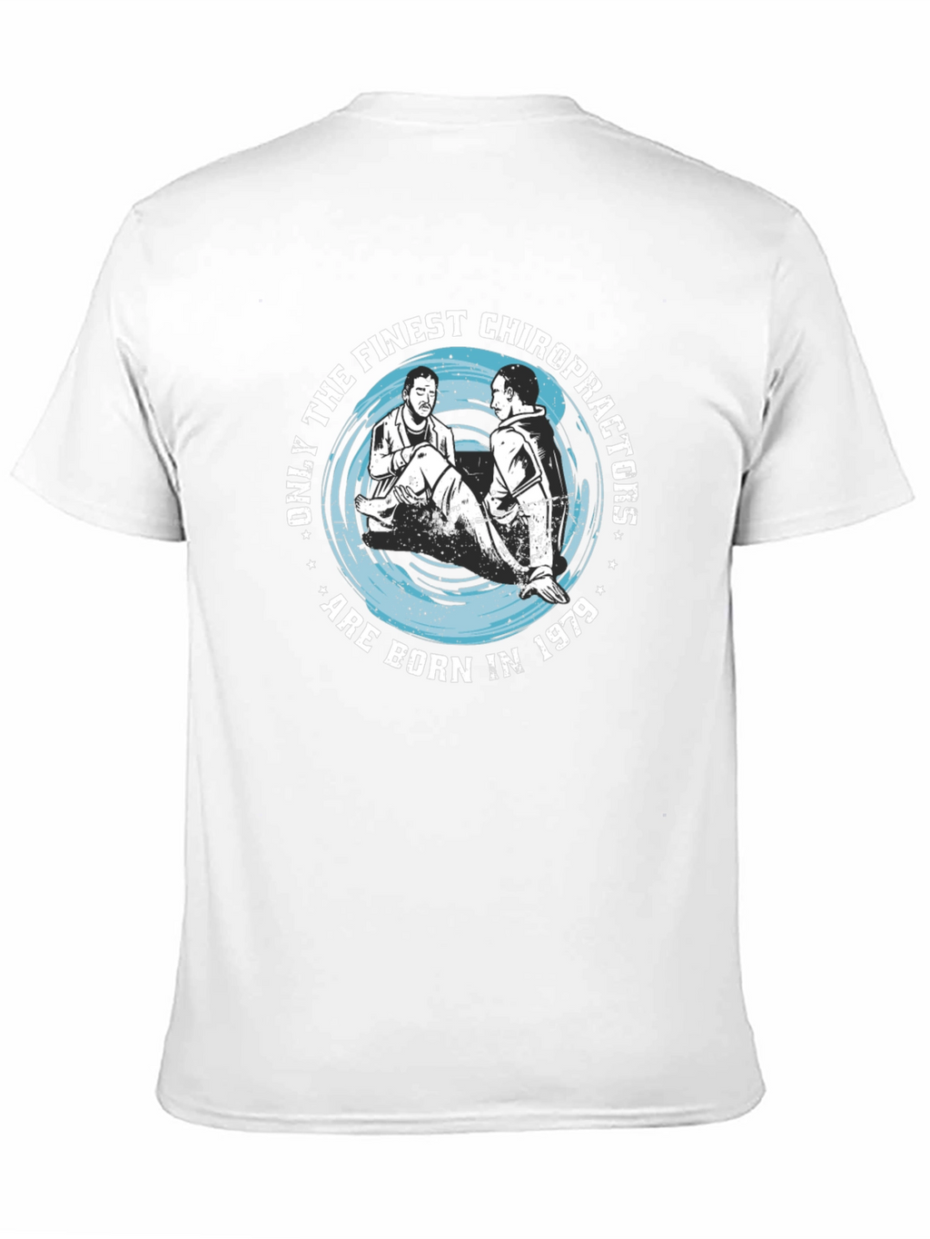 Finest Chiropractors Born in 1979 Black T-Shirt