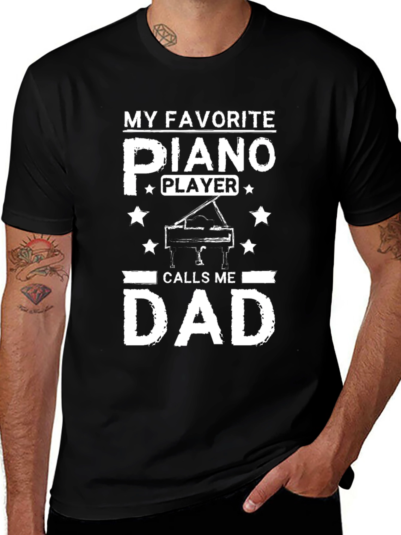 My Favorite Piano Player Calls Me Dad T-Shirt