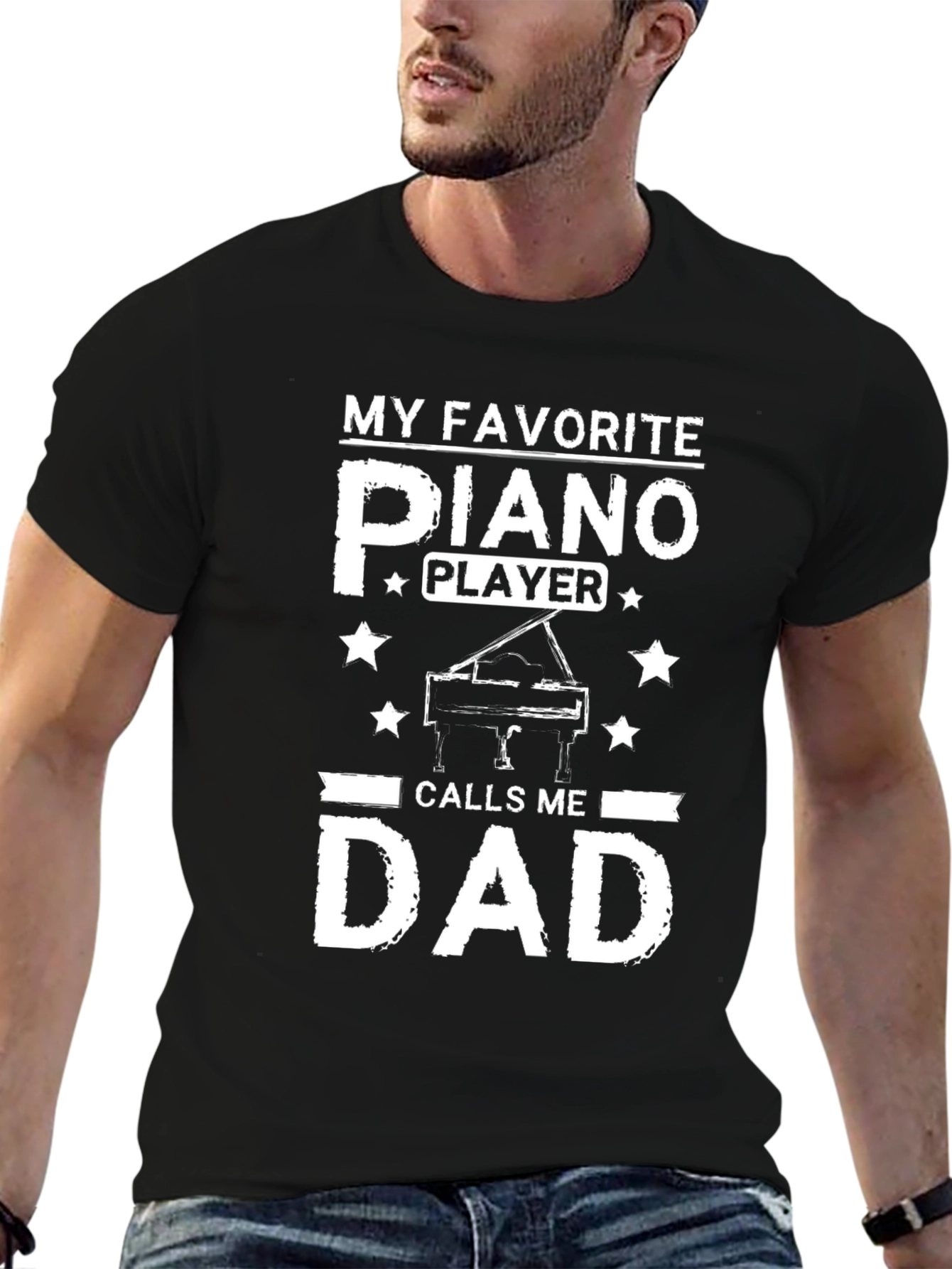 My Favorite Piano Player Calls Me Dad T-Shirt