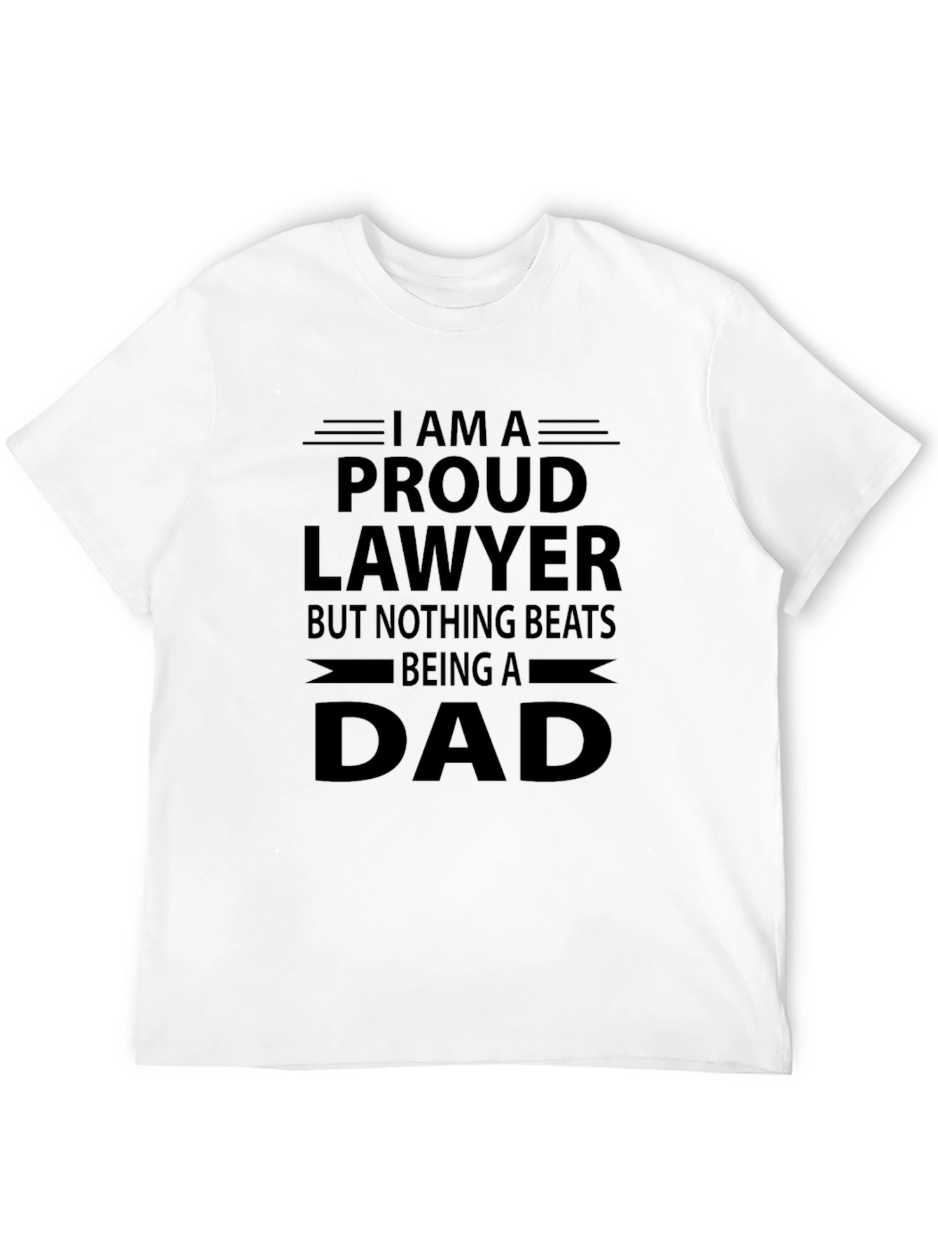 Proud Lawyer Dad Black T-Shirt