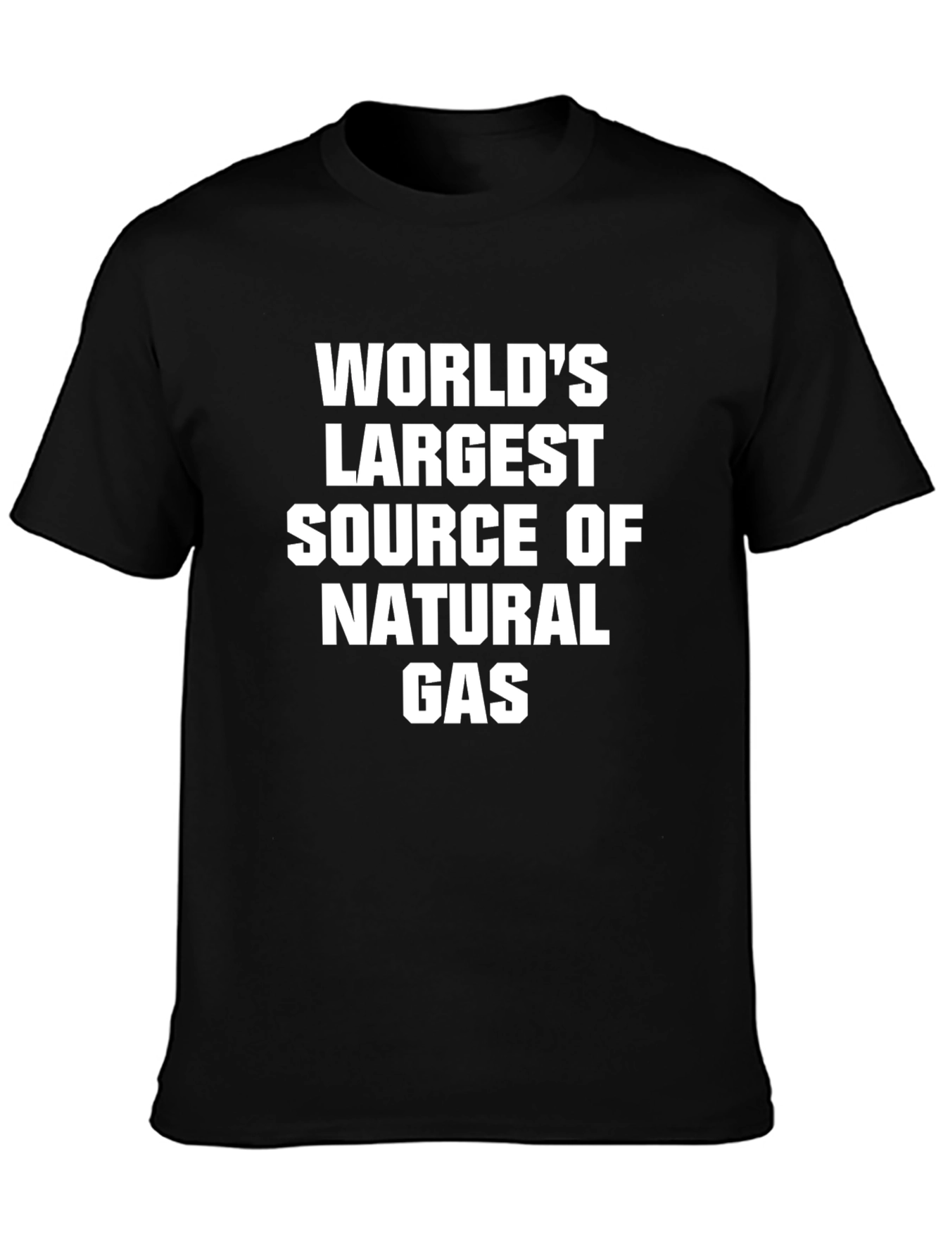 Funny Worlds Largest Natural Gas Source Black T-Shirt