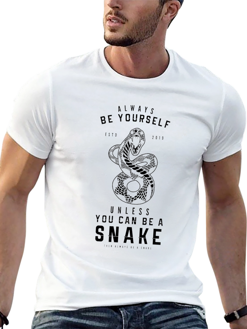 Always Be Yourself Unless Snake T-Shirt
