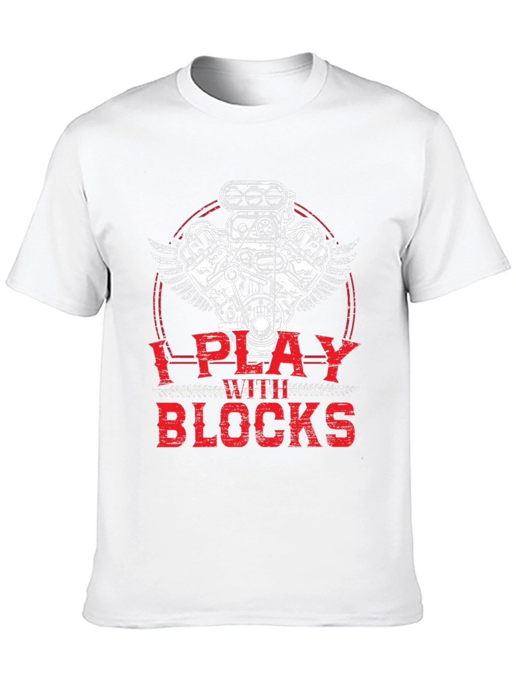 I Play with Blocks T-Shirt - Automotive Engine Design