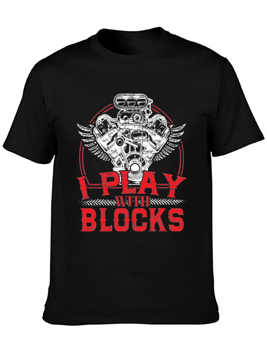 I Play with Blocks T-Shirt - Automotive Engine Design