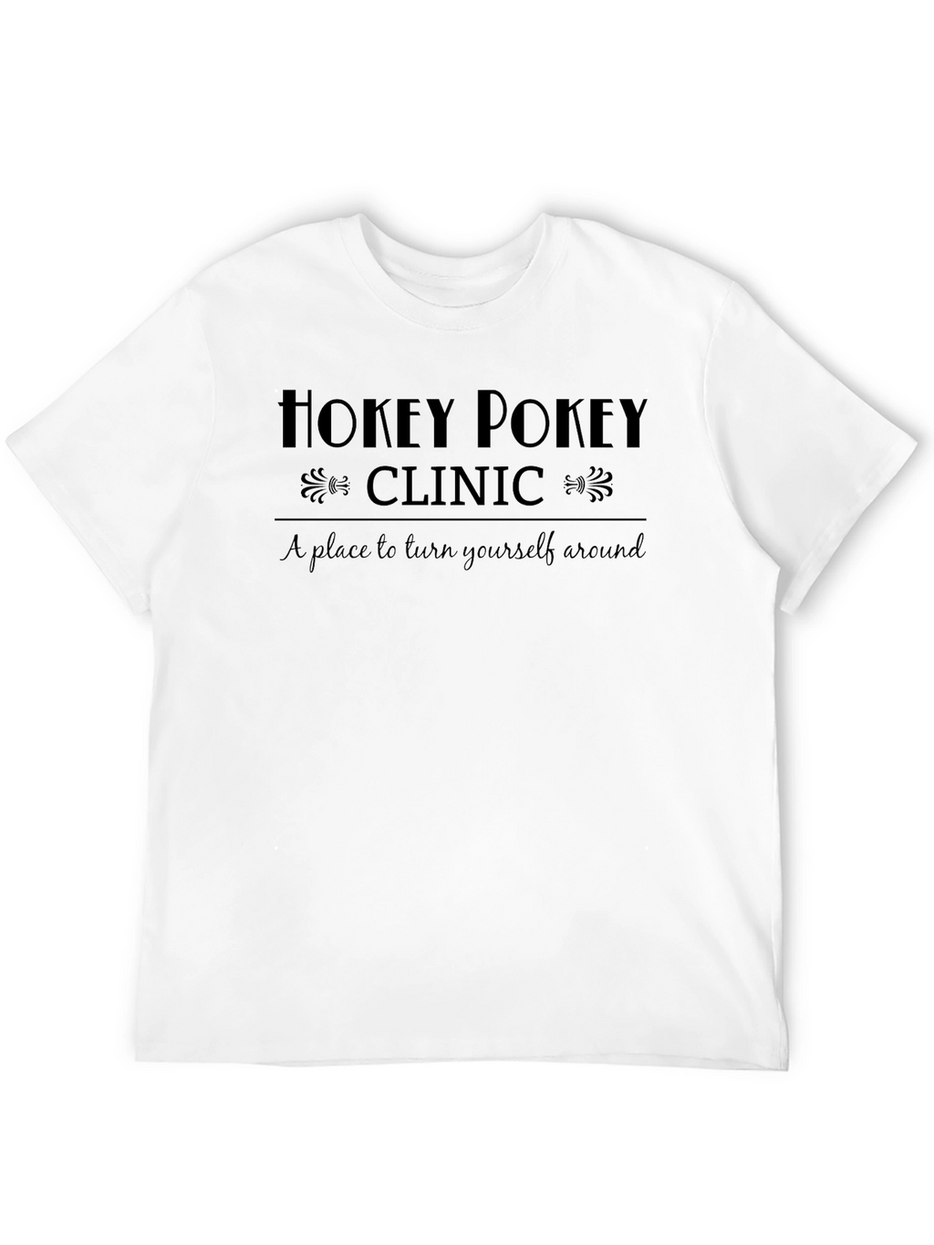 Hokey Pokey Clinic Tee - Turn Yourself Around