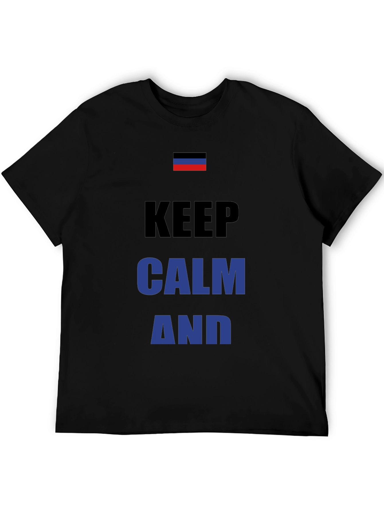 Keep Calm Novelty T-Shirt
