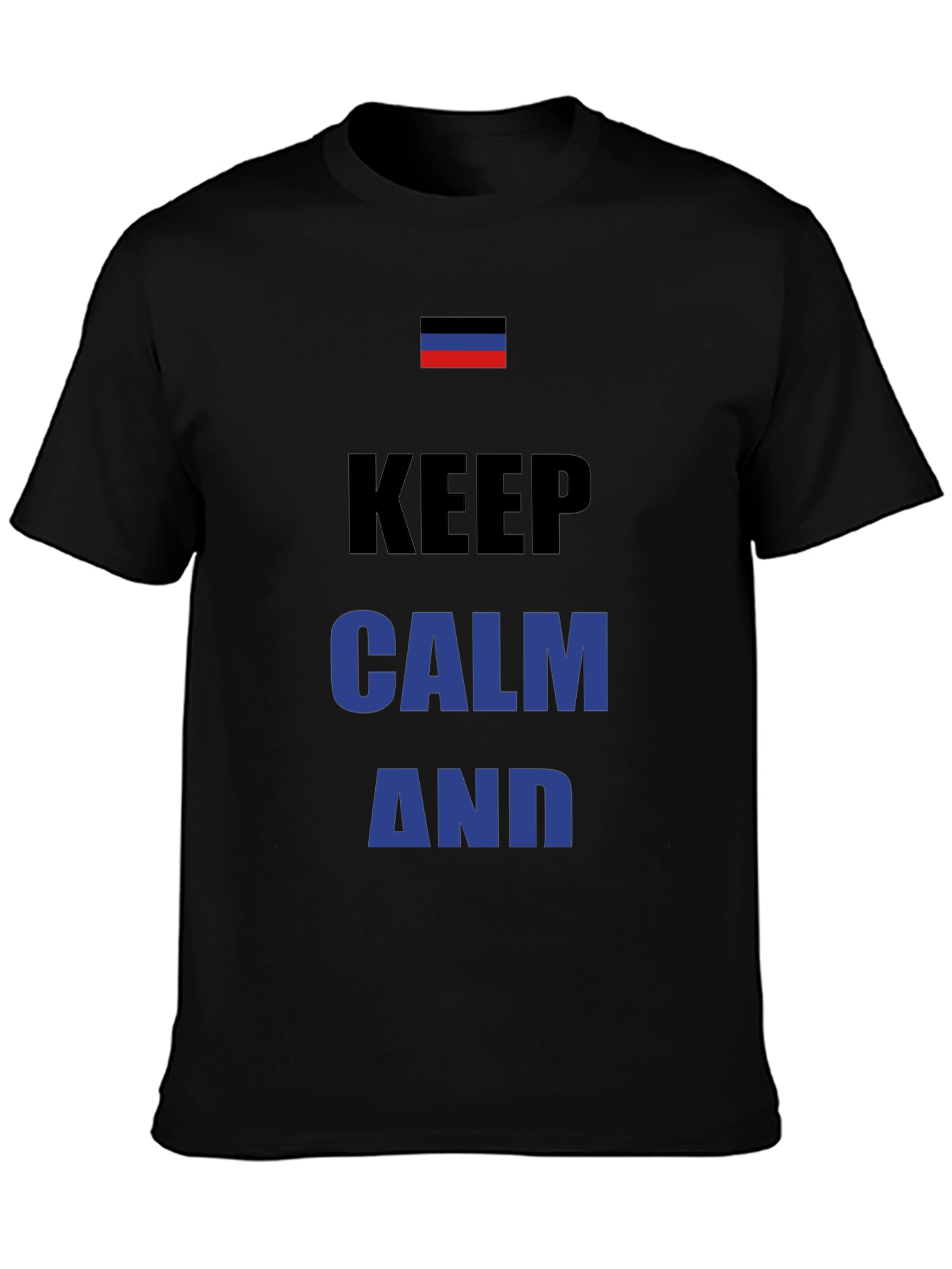 Keep Calm Novelty T-Shirt
