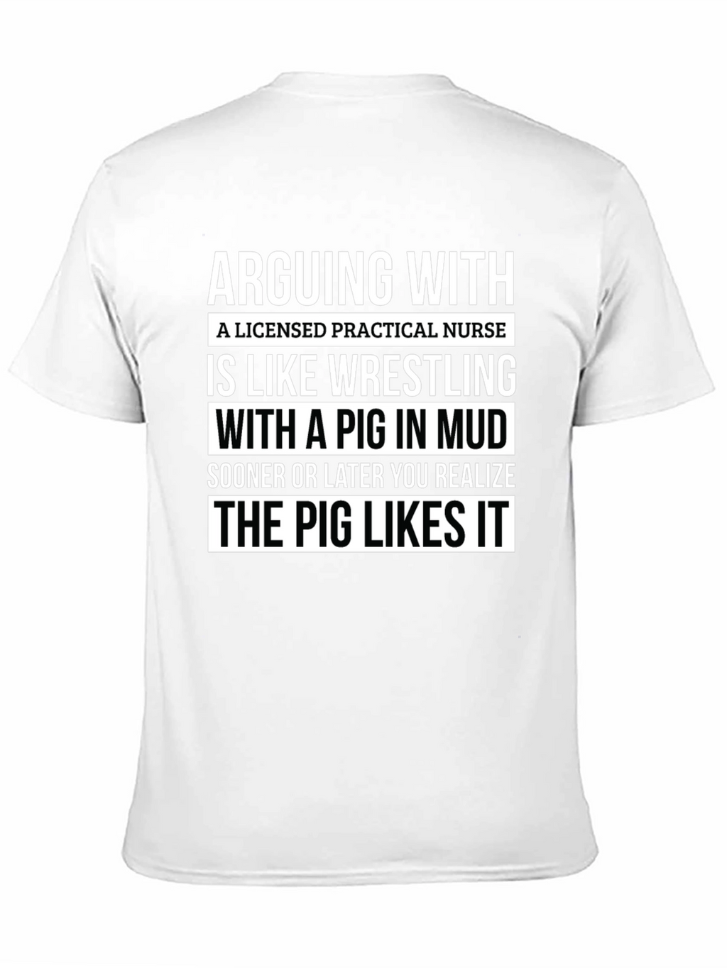 Licensed Practical Nurse Pig Mud T-Shirt