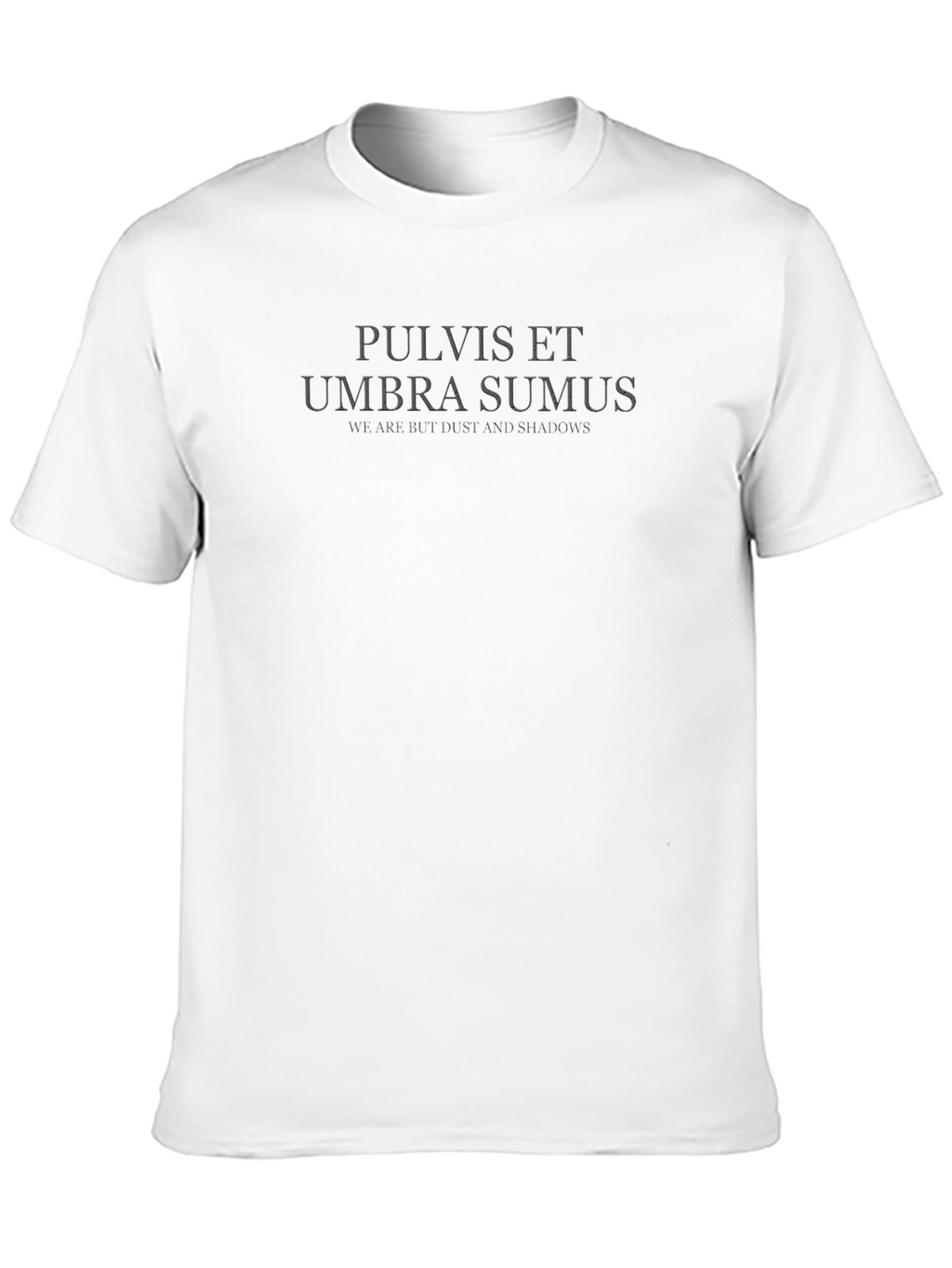 Pulvis Et Umbra Sumus Graphic T-Shirt