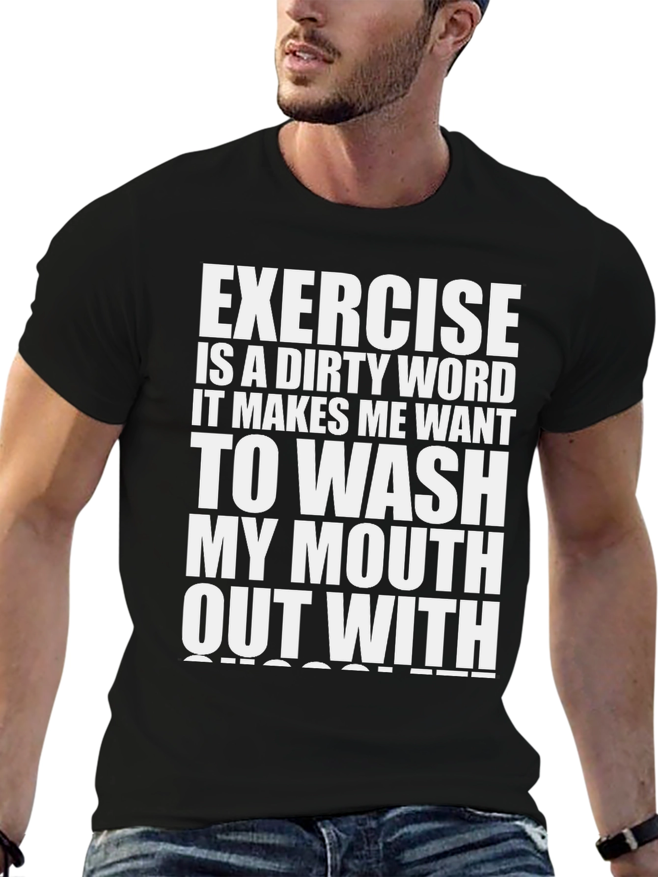 Exercise is a Dirty Word Graphic T-Shirt