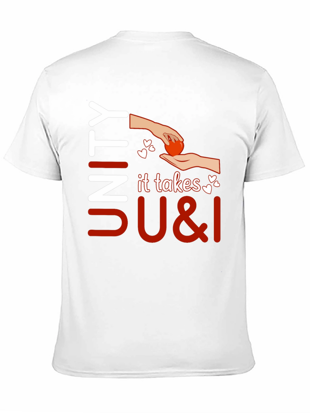 Unity It Takes U & I T-Shirt