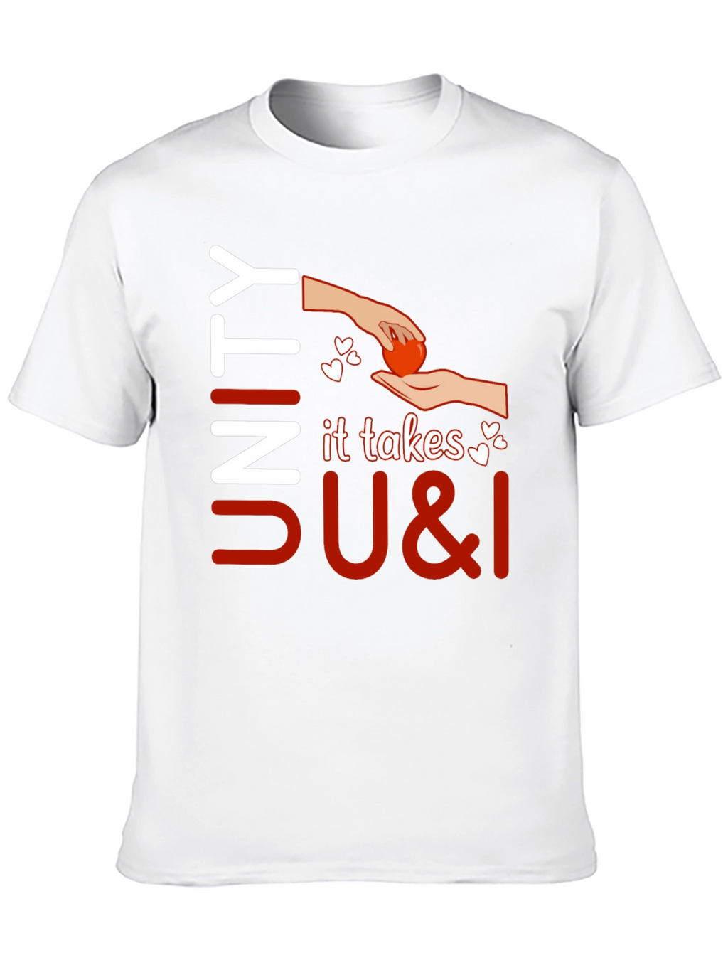 Unity It Takes U & I T-Shirt