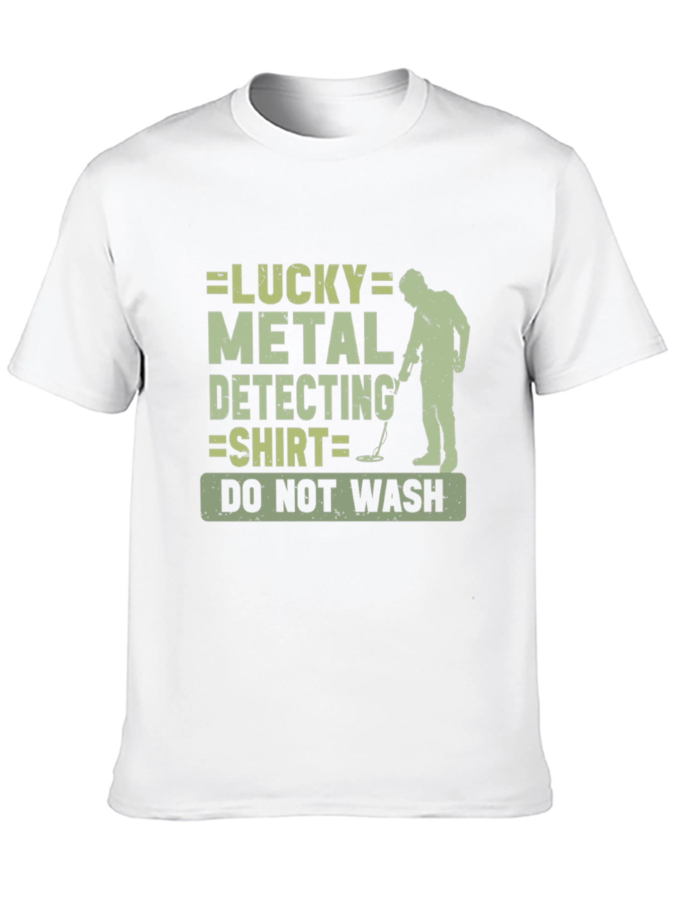 Lucky Metal Detecting Shirt - Novelty Gift