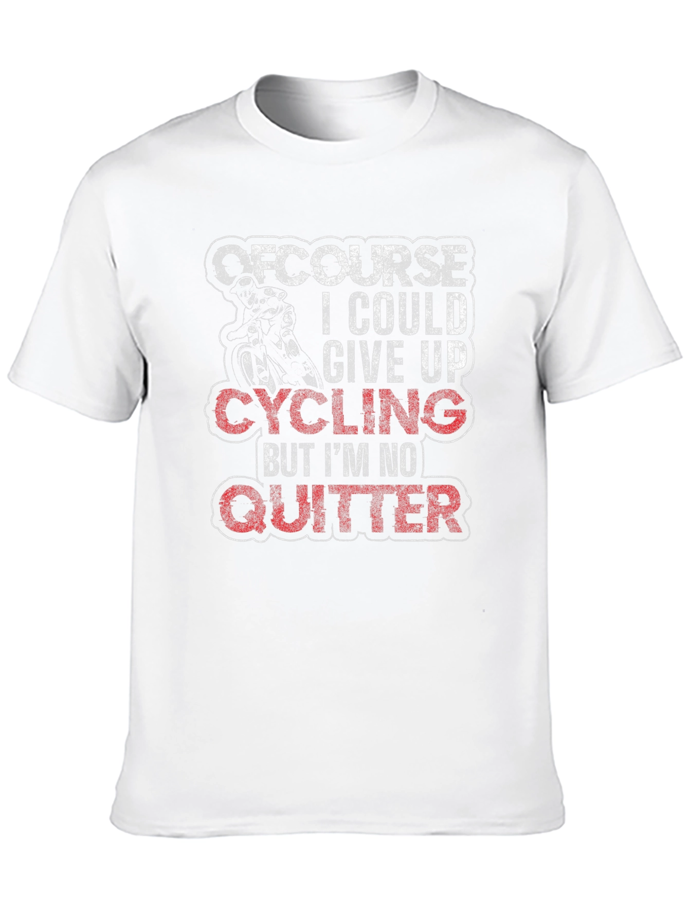 Cycling T-Shirt - Of Course I Could Give Up