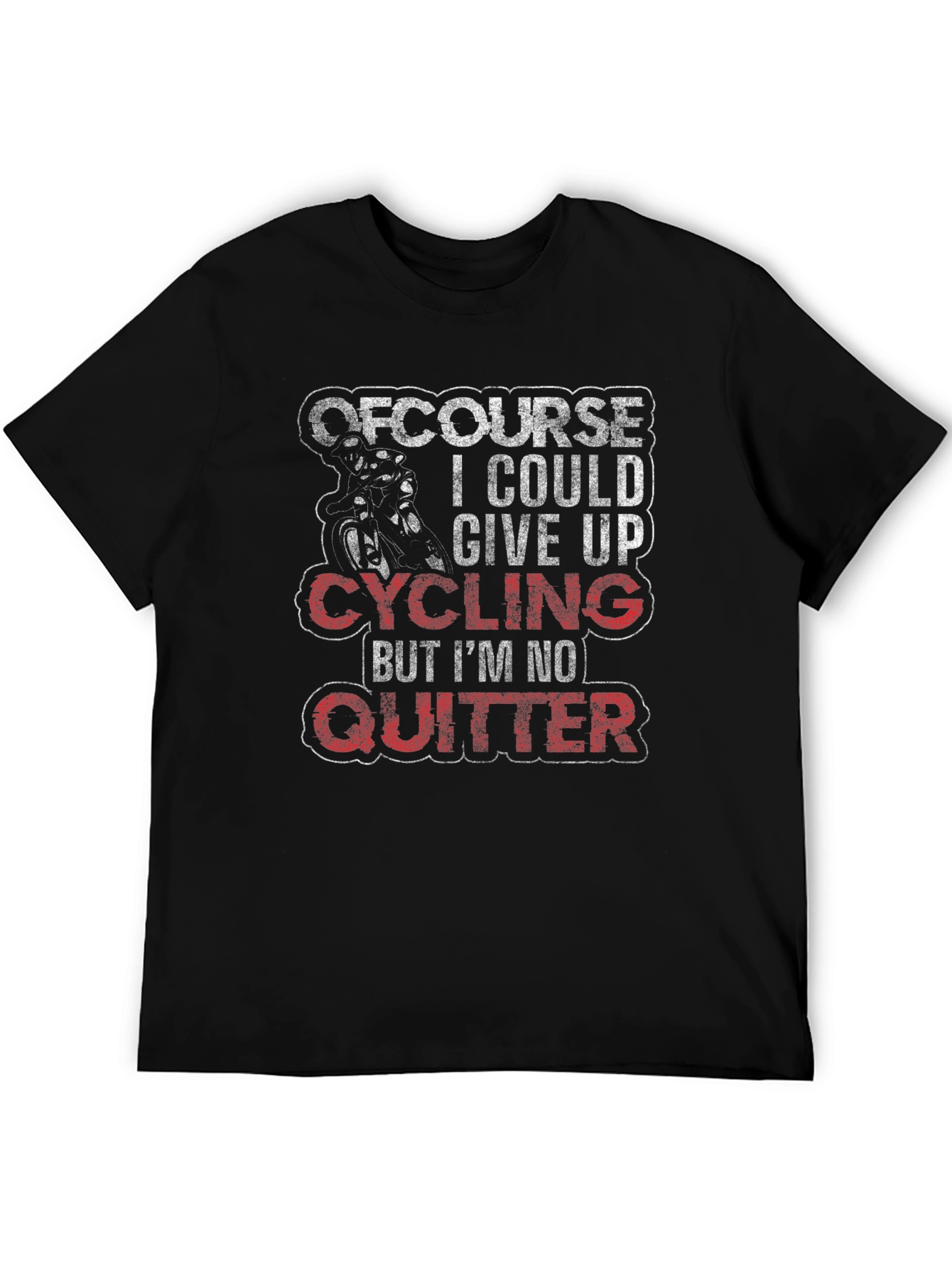 Cycling T-Shirt - Of Course I Could Give Up