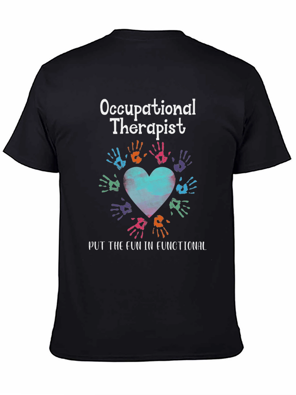 Occupational Therapist T-Shirt - Hand Heart Design