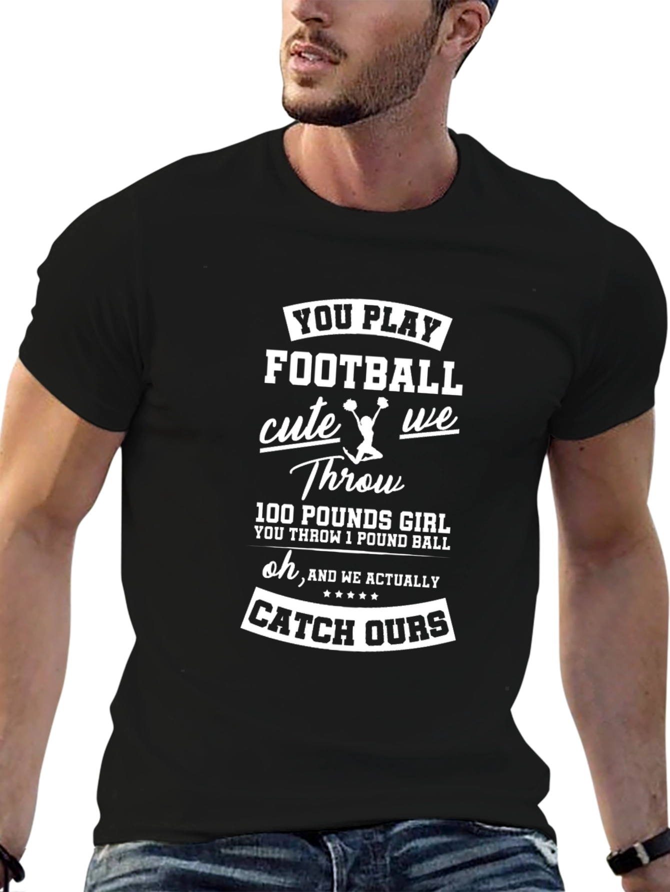 Football Cheerleader T-Shirt: You Play Football Cute