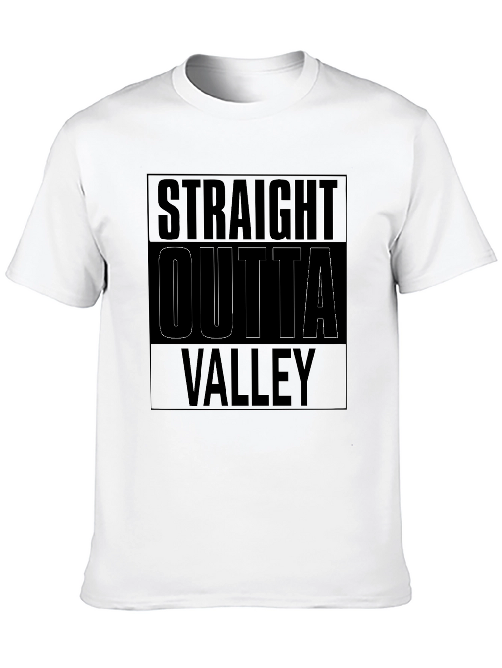 Straight Outta Valley T-Shirt - Classic Design