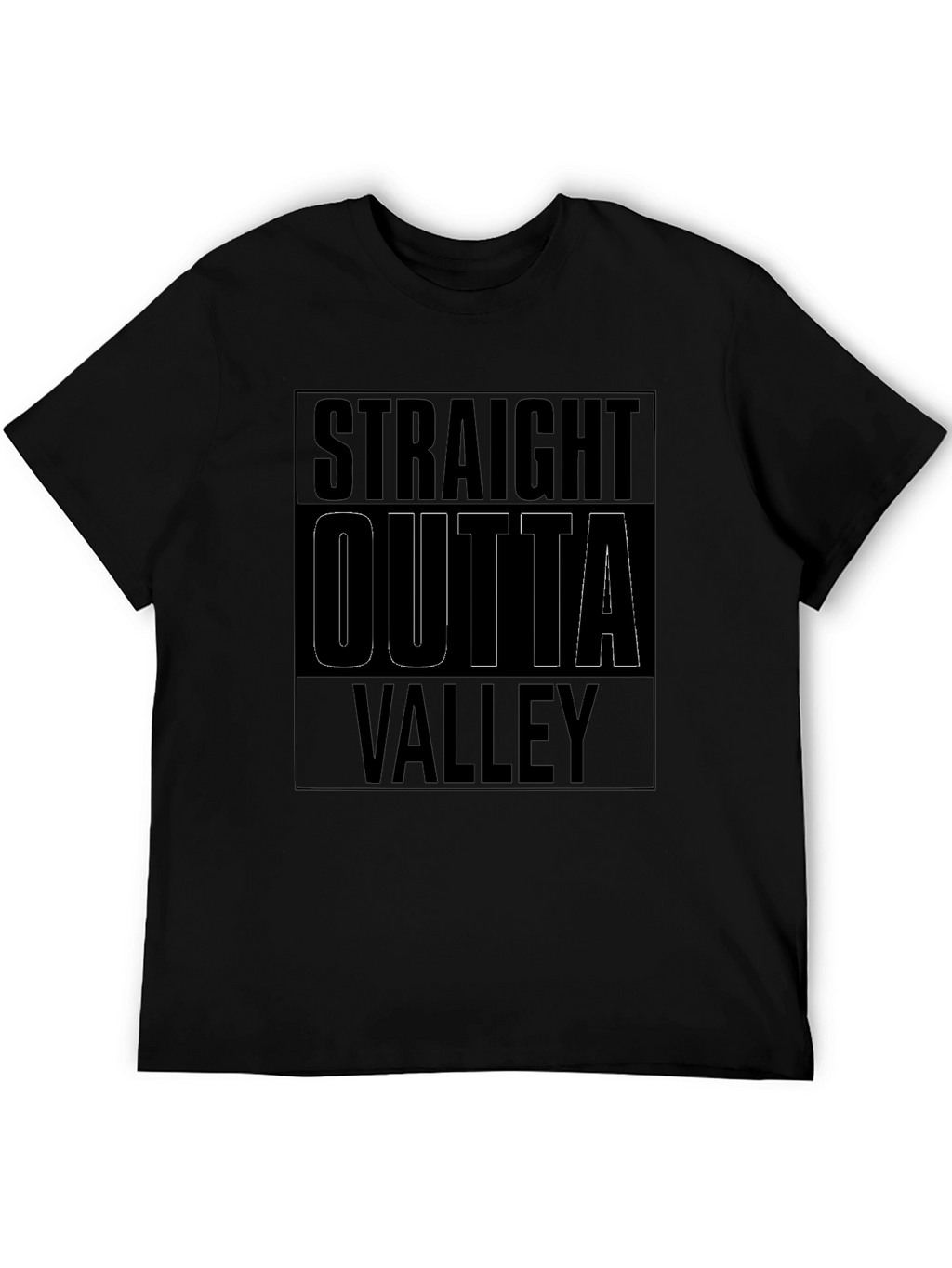 Straight Outta Valley T-Shirt - Classic Design