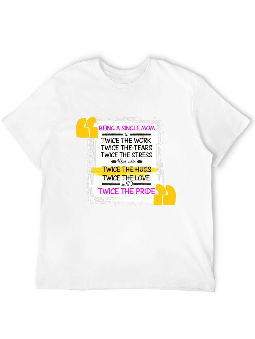 Single Mom Pride T-Shirt - Twice The Love!