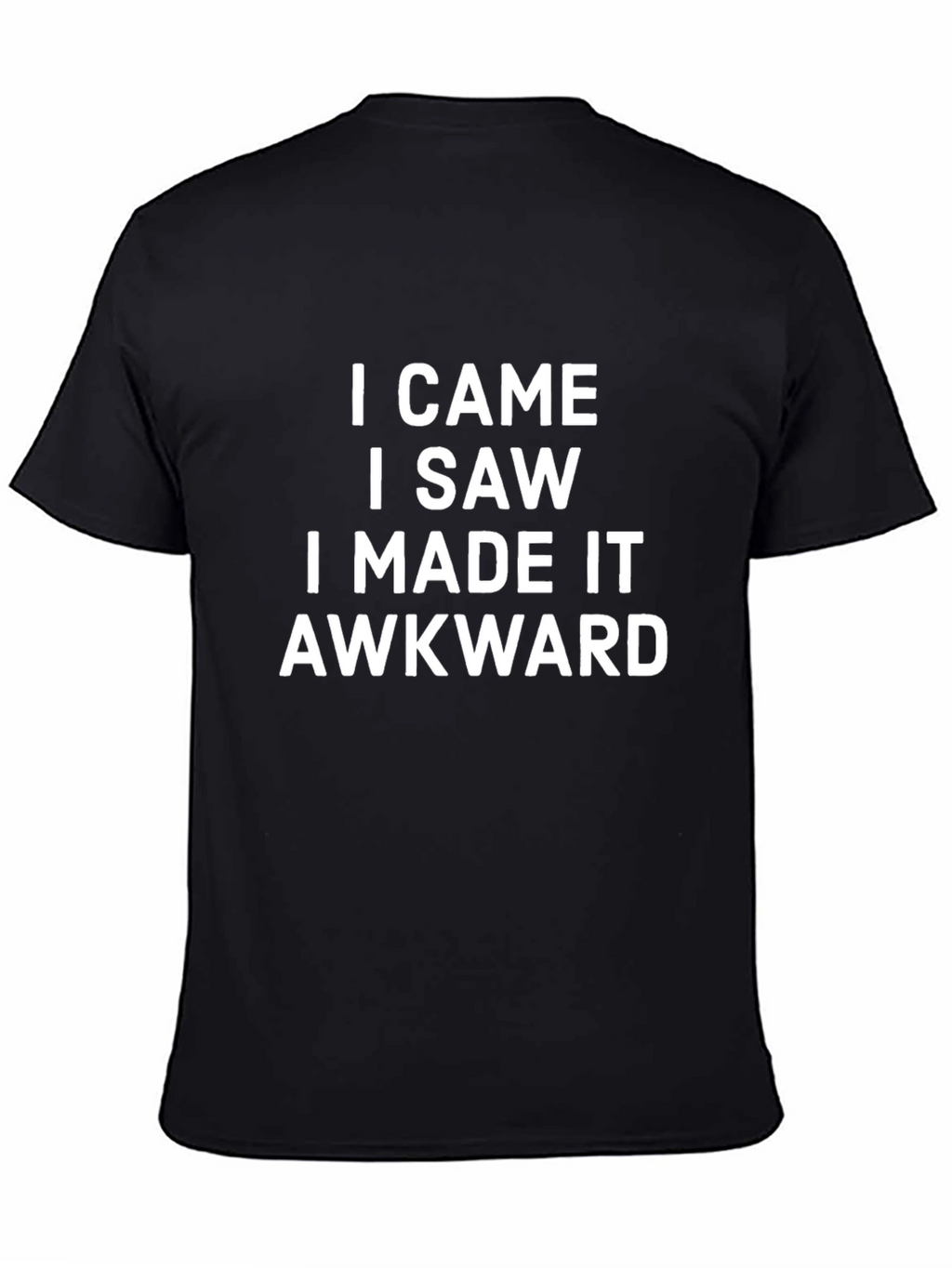 Awkward Quote Graphic T-Shirt