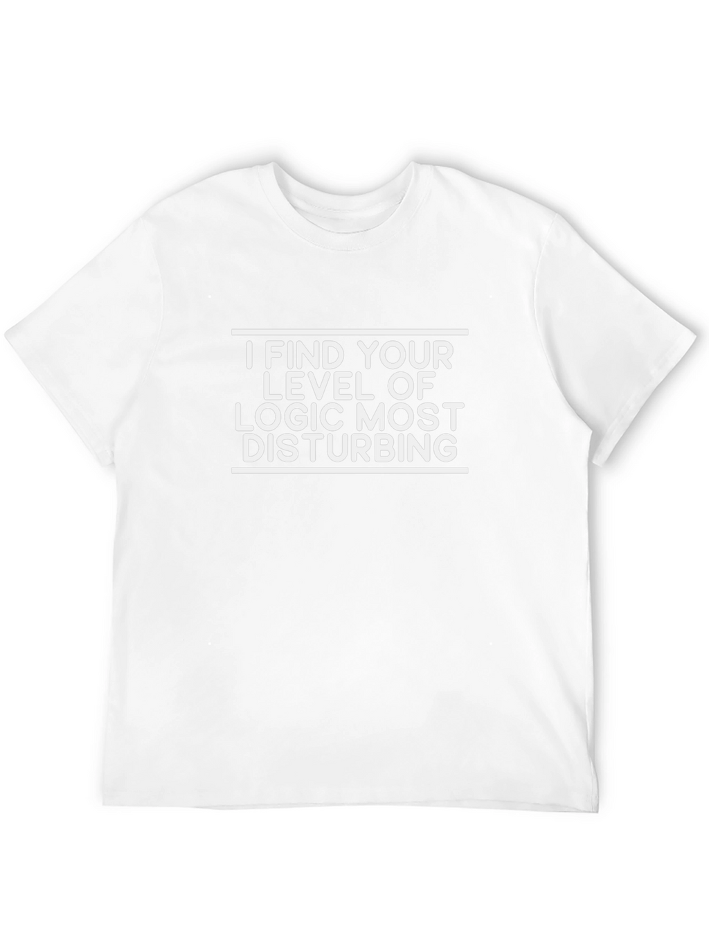 I Find Your Logic Disturbing Graphic Tee