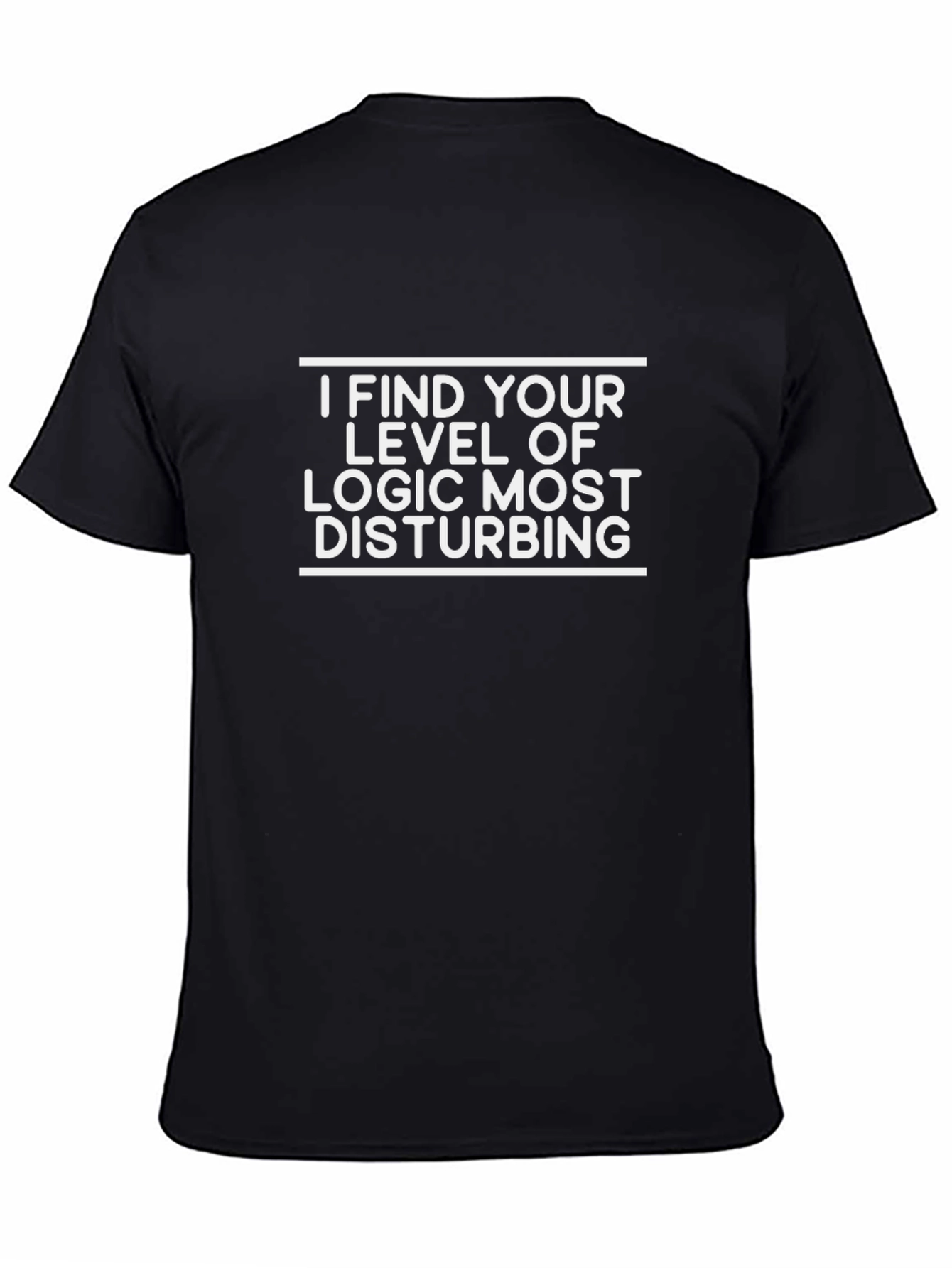 I Find Your Logic Disturbing Graphic Tee