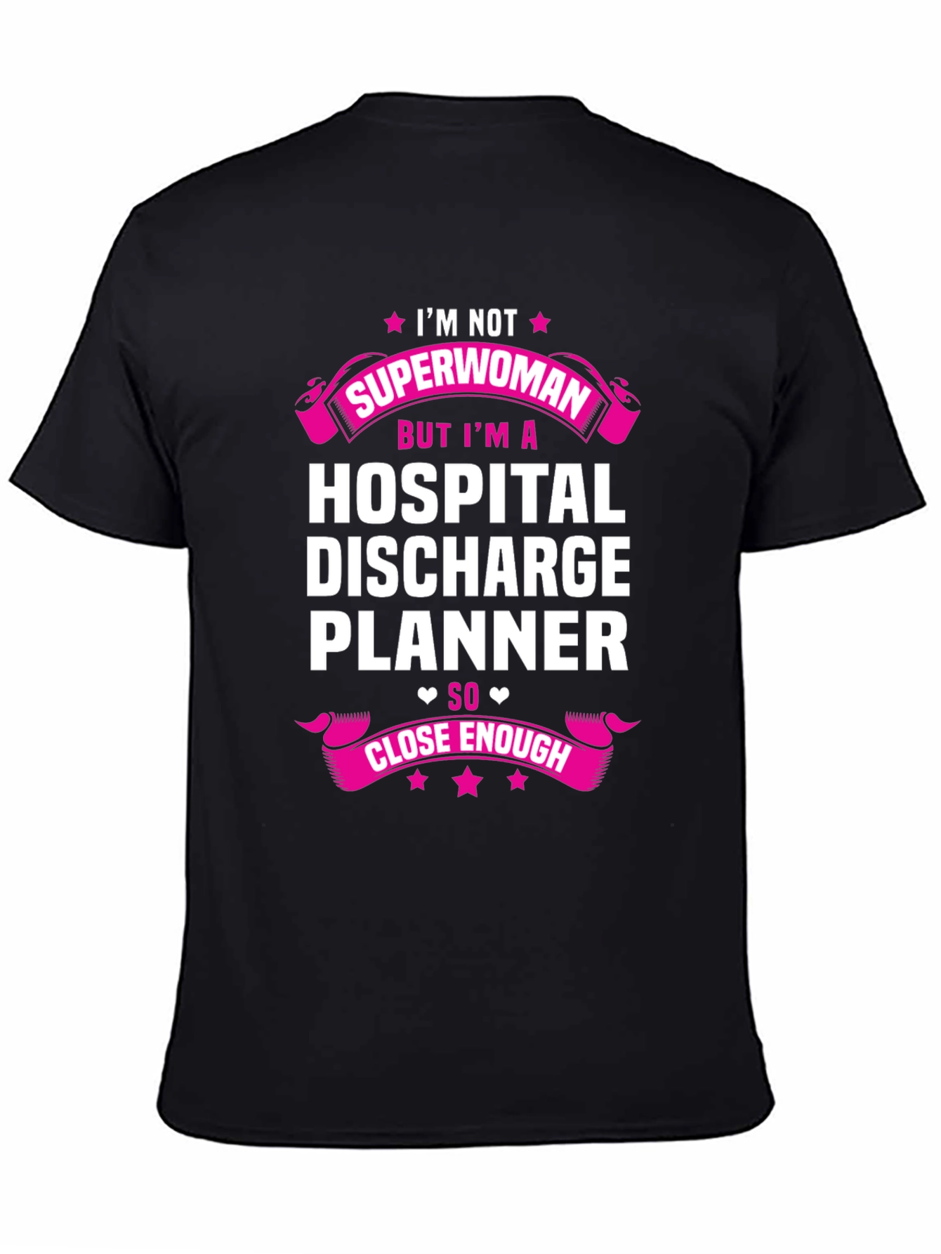 Hospital Discharge Planner T-Shirt - Superwoman Gift